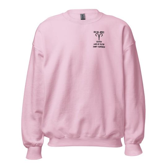 “Uh Oh, Aries” Unisex Sweatshirt