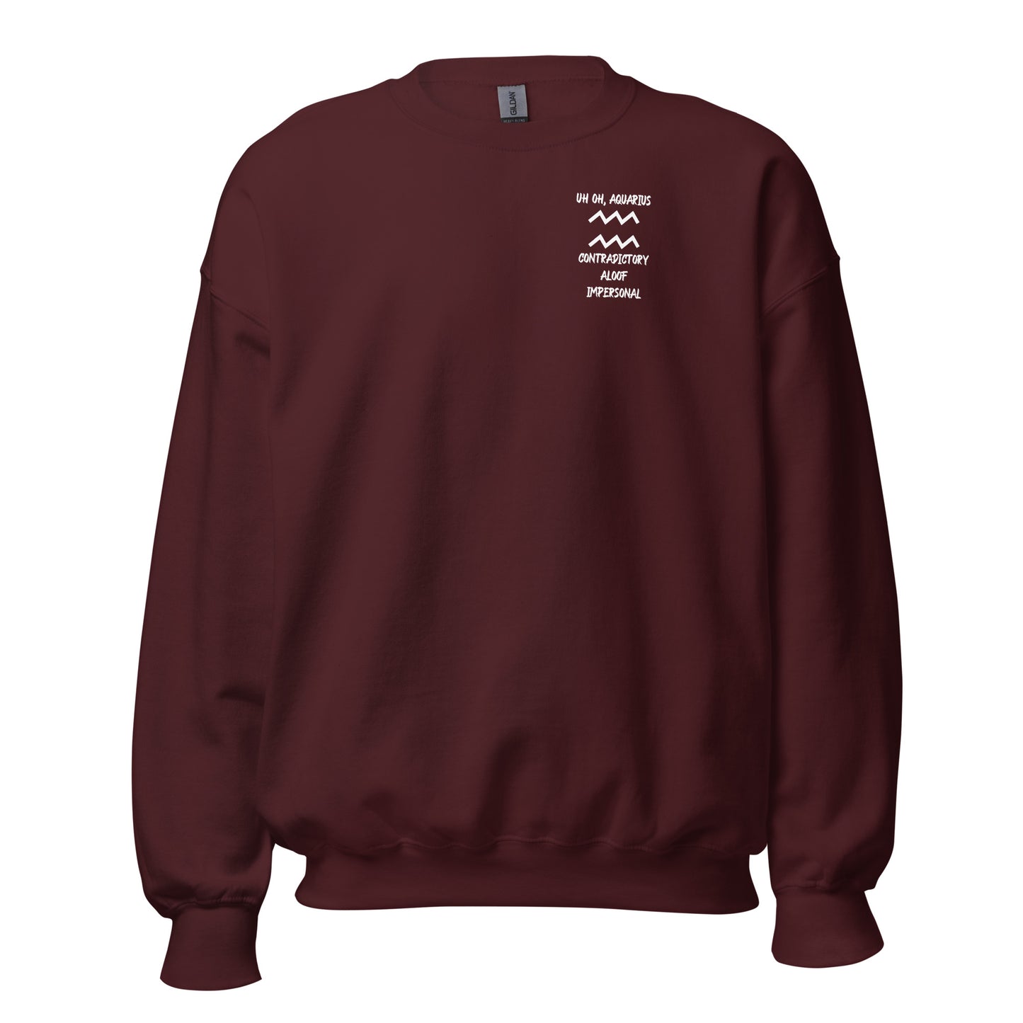 “Uh Oh, Aquarius” Unisex Sweatshirt