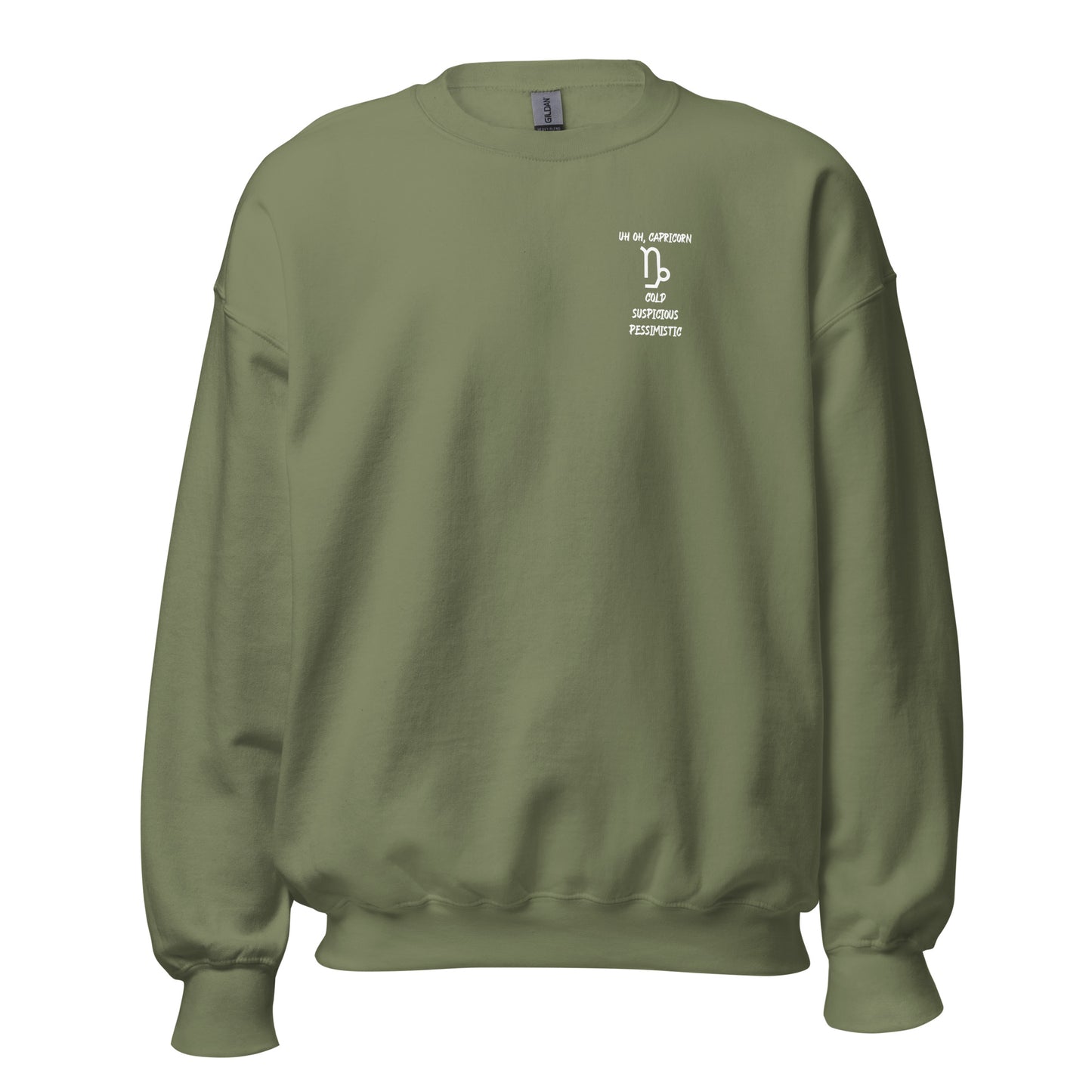 “Uh Oh, Capricorn” Unisex Sweatshirt