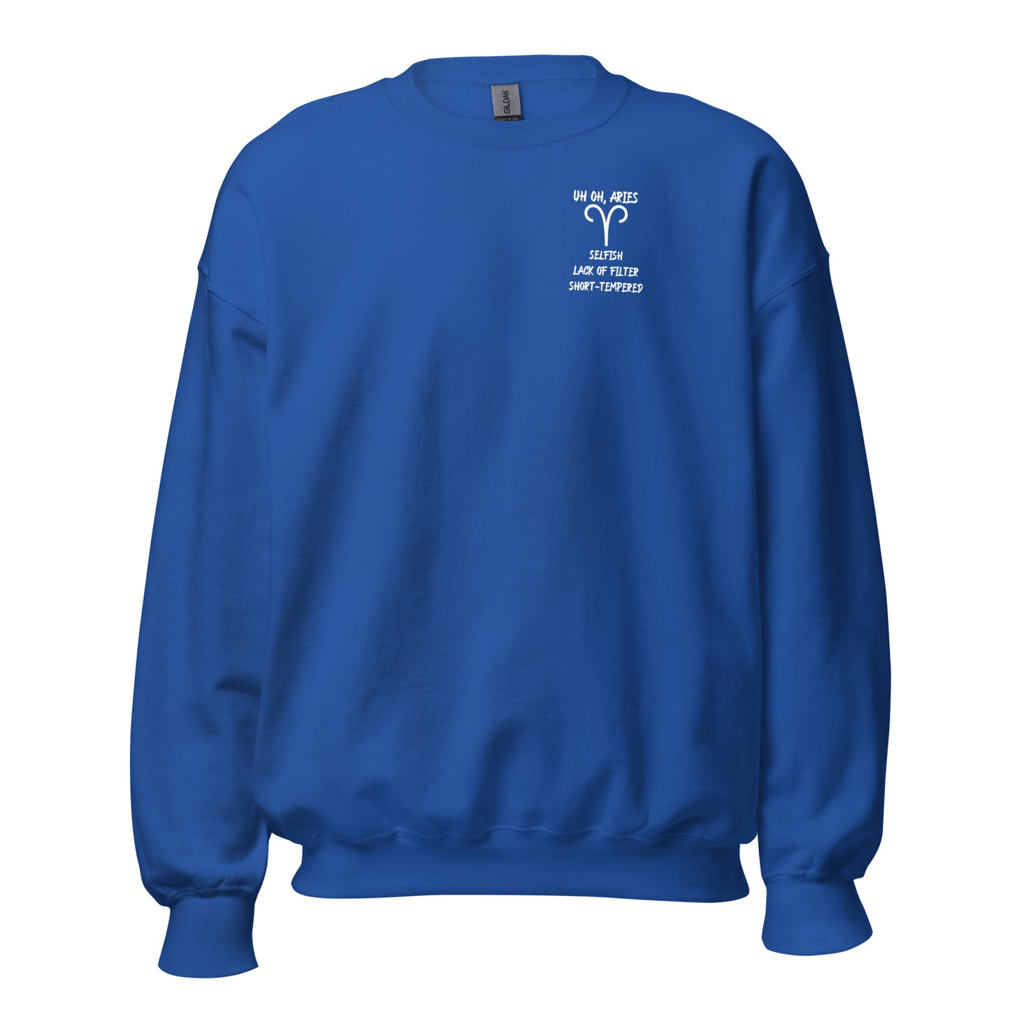 “Uh Oh, Aries” Unisex Sweatshirt