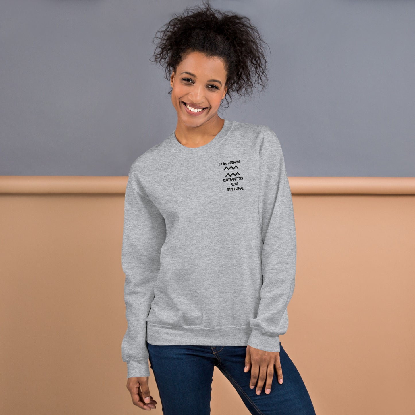 “Uh Oh, Aquarius” Unisex Sweatshirt
