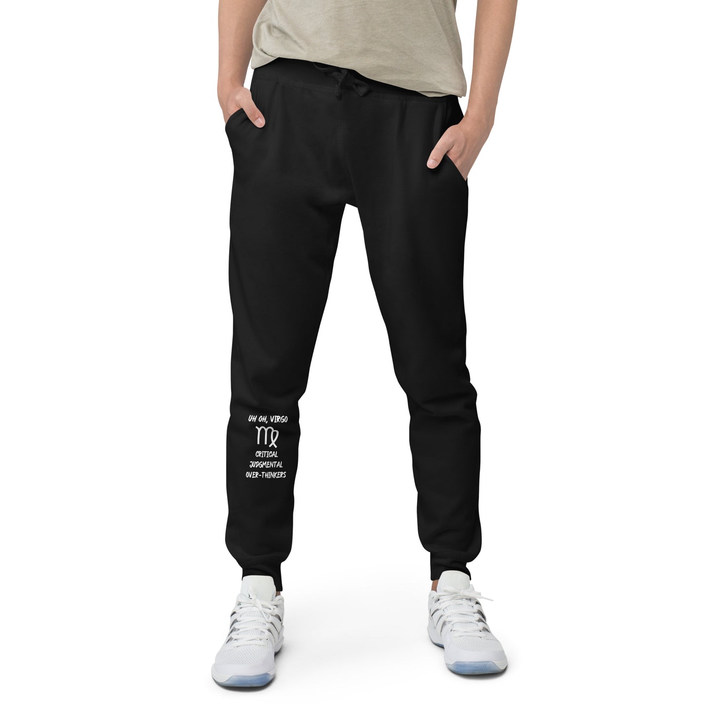 “Uh Oh, Virgo” Unisex Fleece Sweatpants