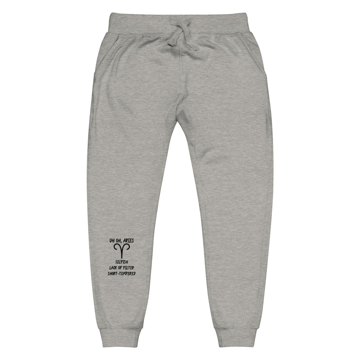 “Uh Oh, Aries” Unisex Fleece Sweatpants