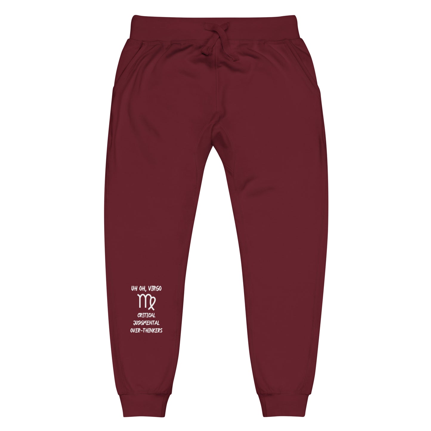 “Uh Oh, Virgo” Unisex Fleece Sweatpants