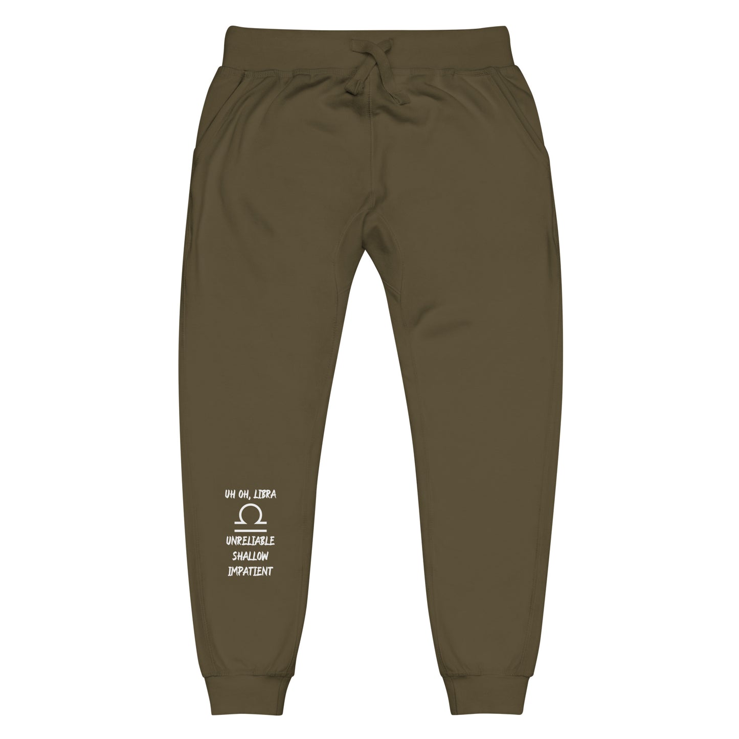 “Uh Oh, Libra” Unisex Fleece Sweatpants
