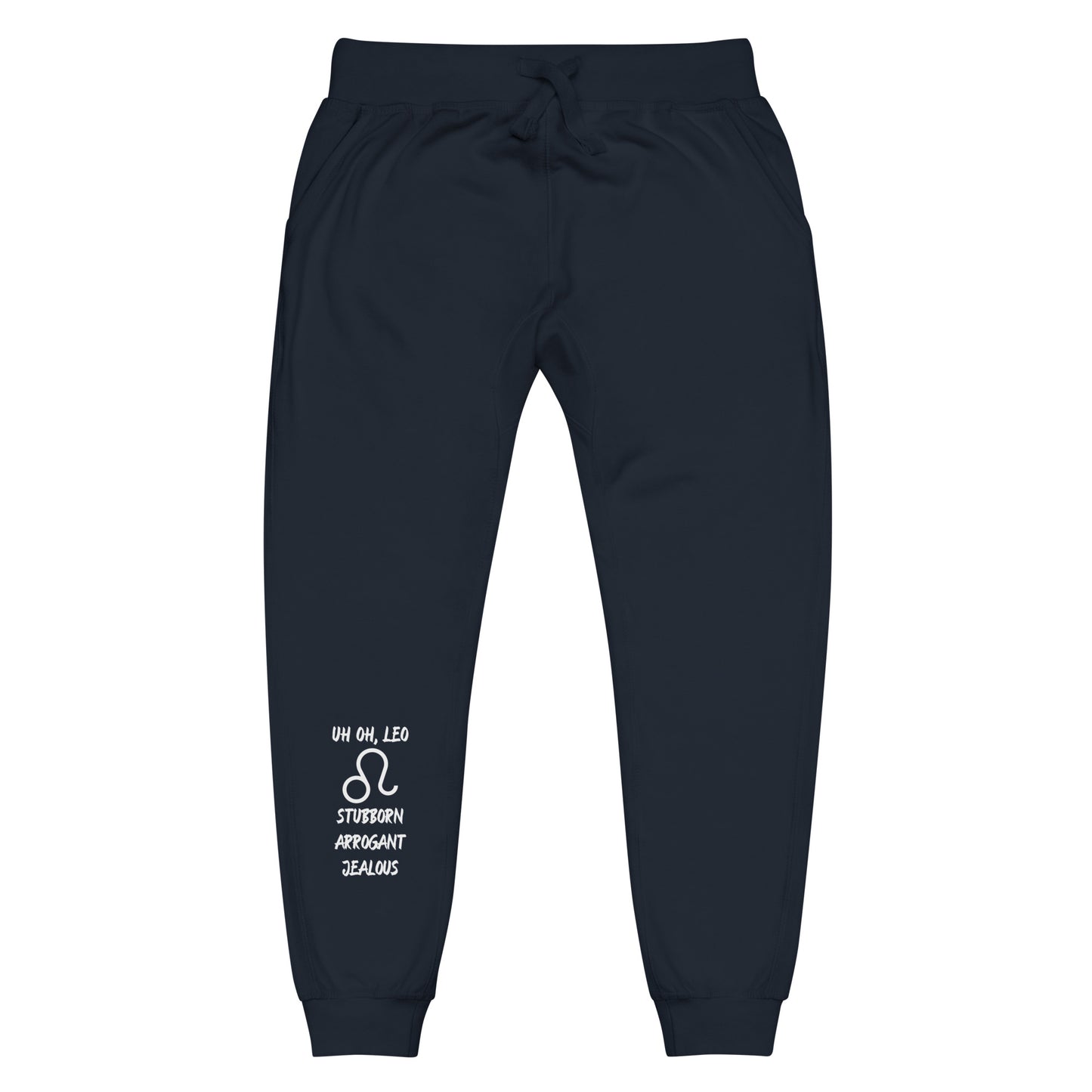 “Uh Oh, Leo” Unisex Fleece Sweatpants