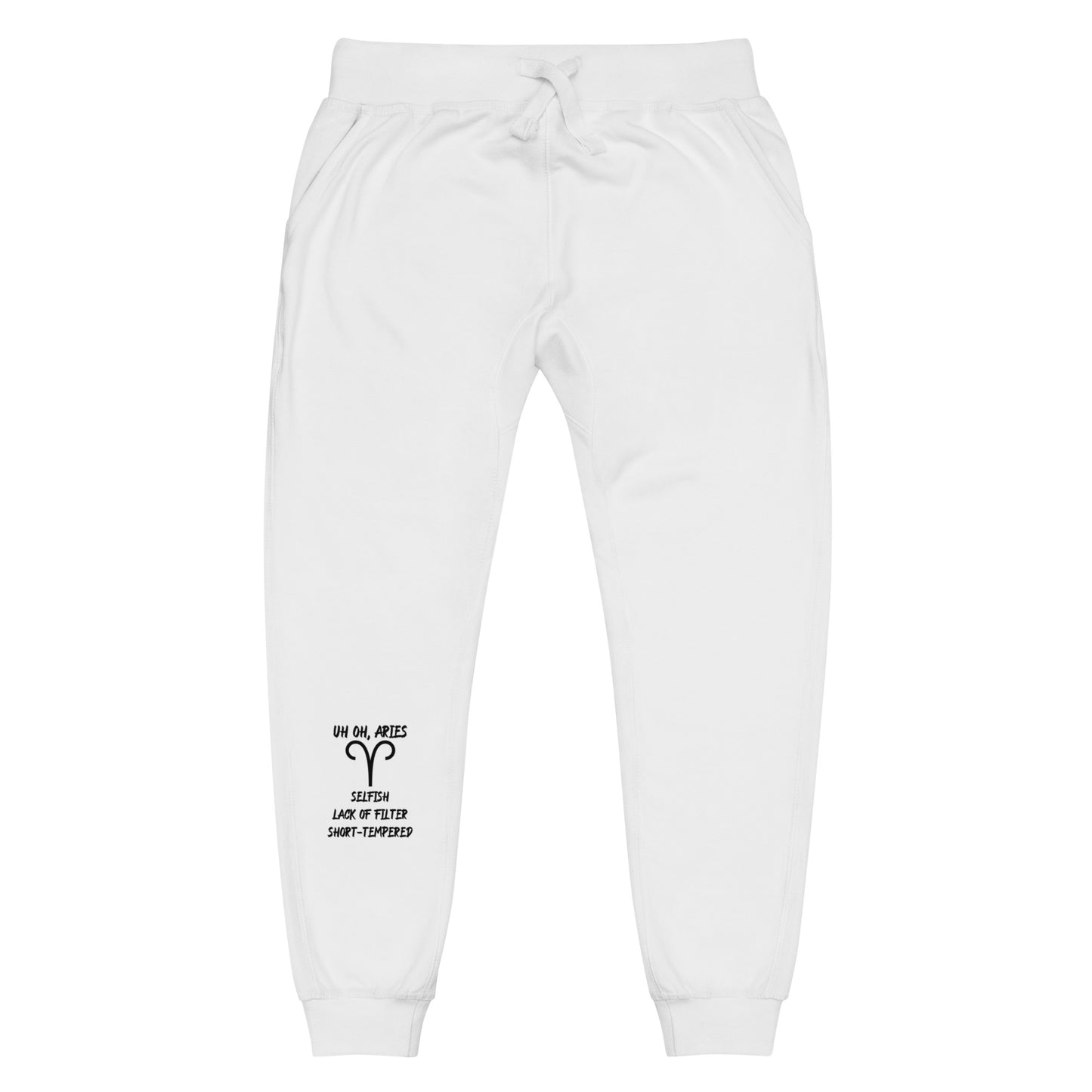 “Uh Oh, Aries” Unisex Fleece Sweatpants