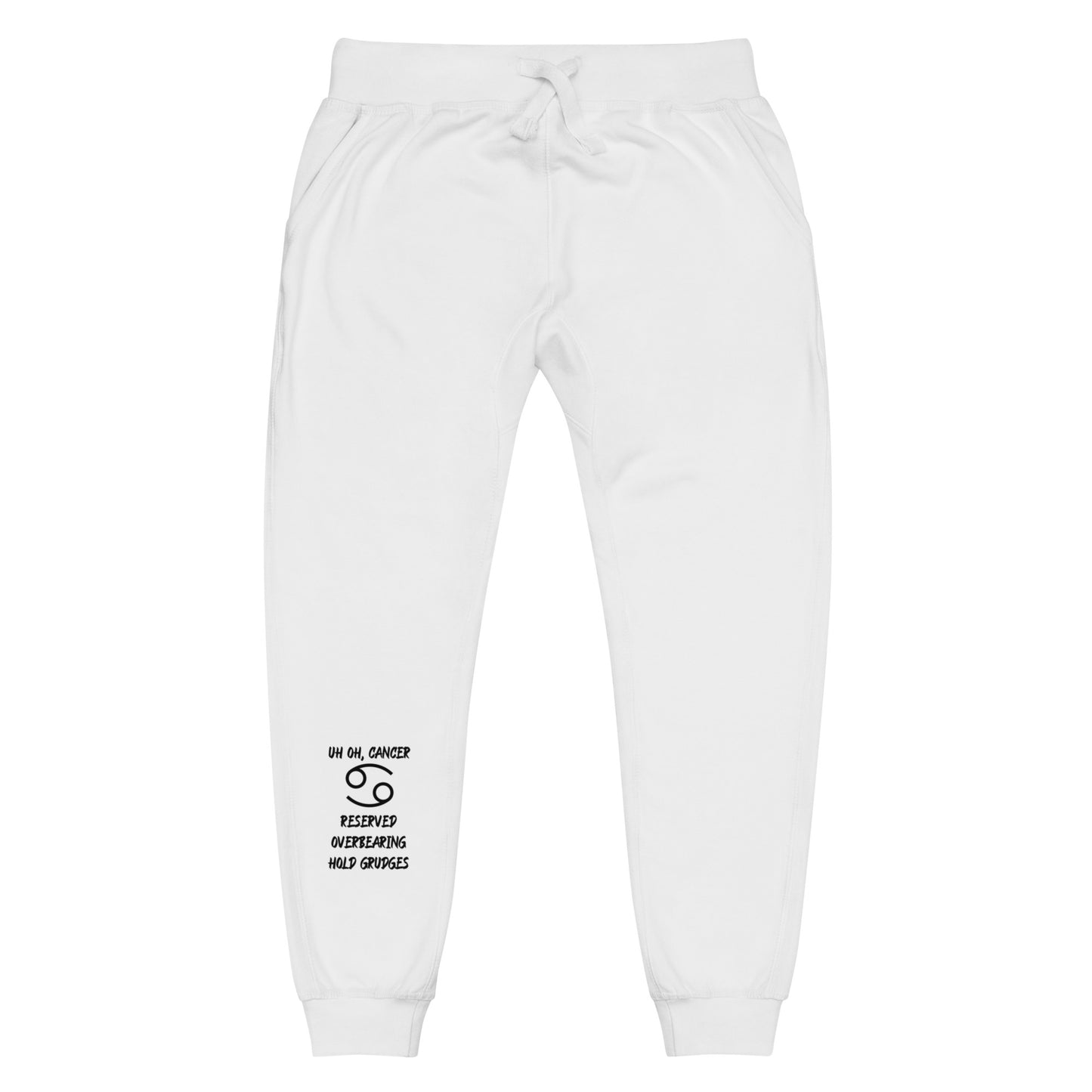“Uh Oh, Cancer” Unisex Fleece Sweatpants