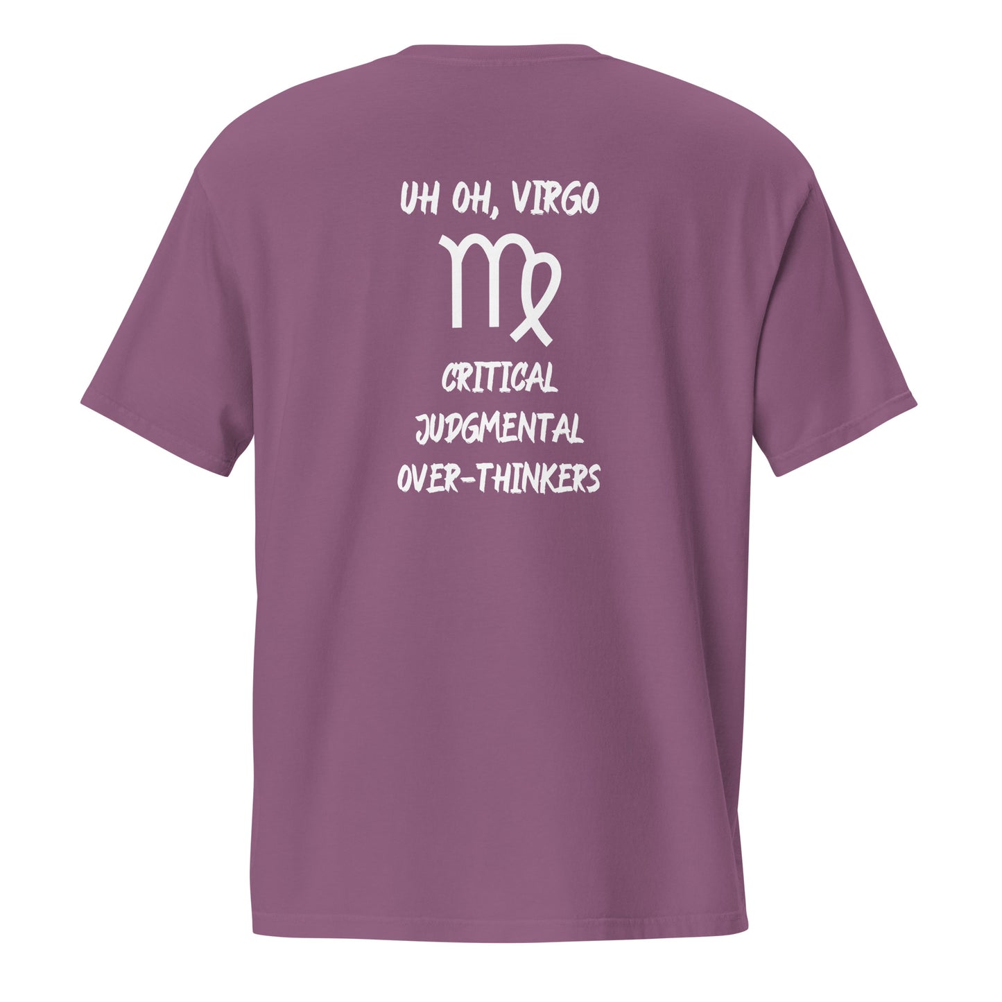 “Uh Oh, Virgo” Unisex Garment-Dyed Pocket T-Shirt