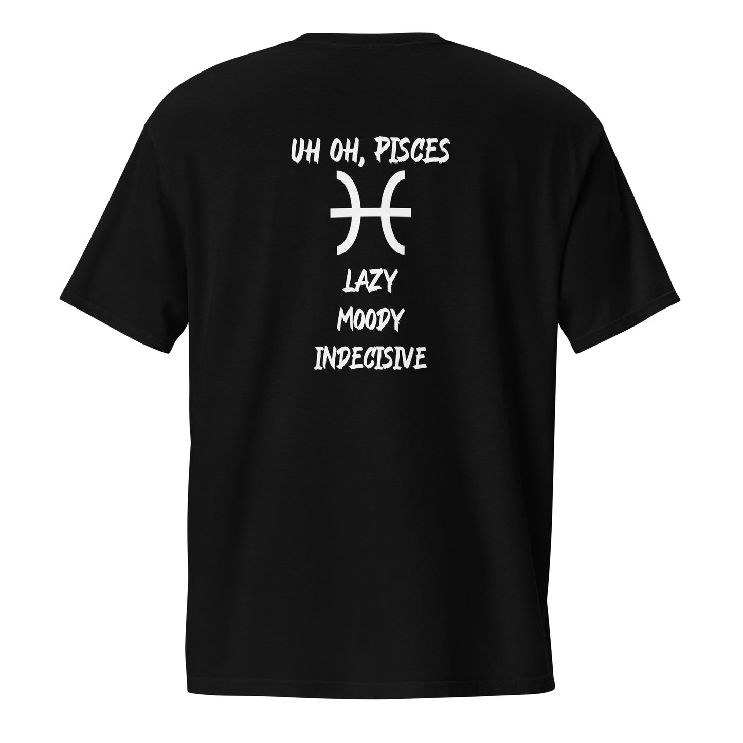 “Uh Oh, Pisces” Unisex Garment-Dyed Pocket T-Shirt