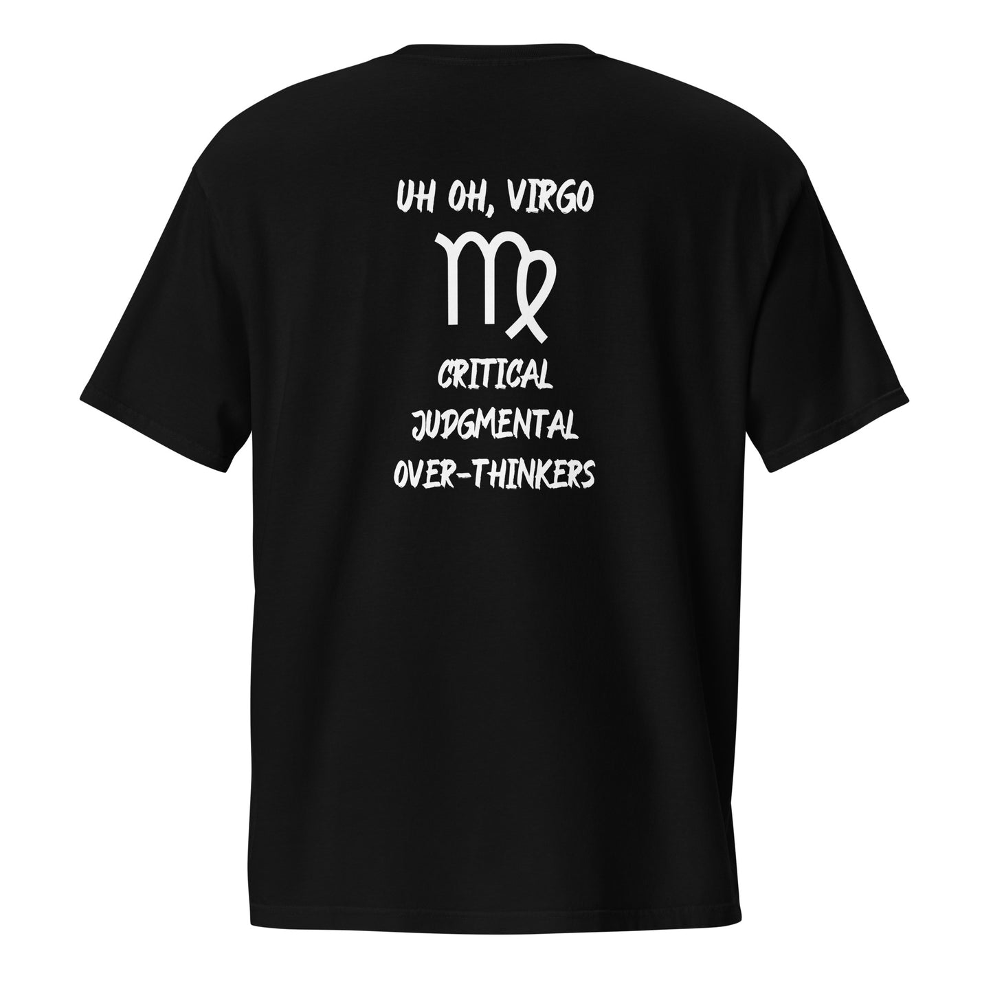 “Uh Oh, Virgo” Unisex Garment-Dyed Pocket T-Shirt