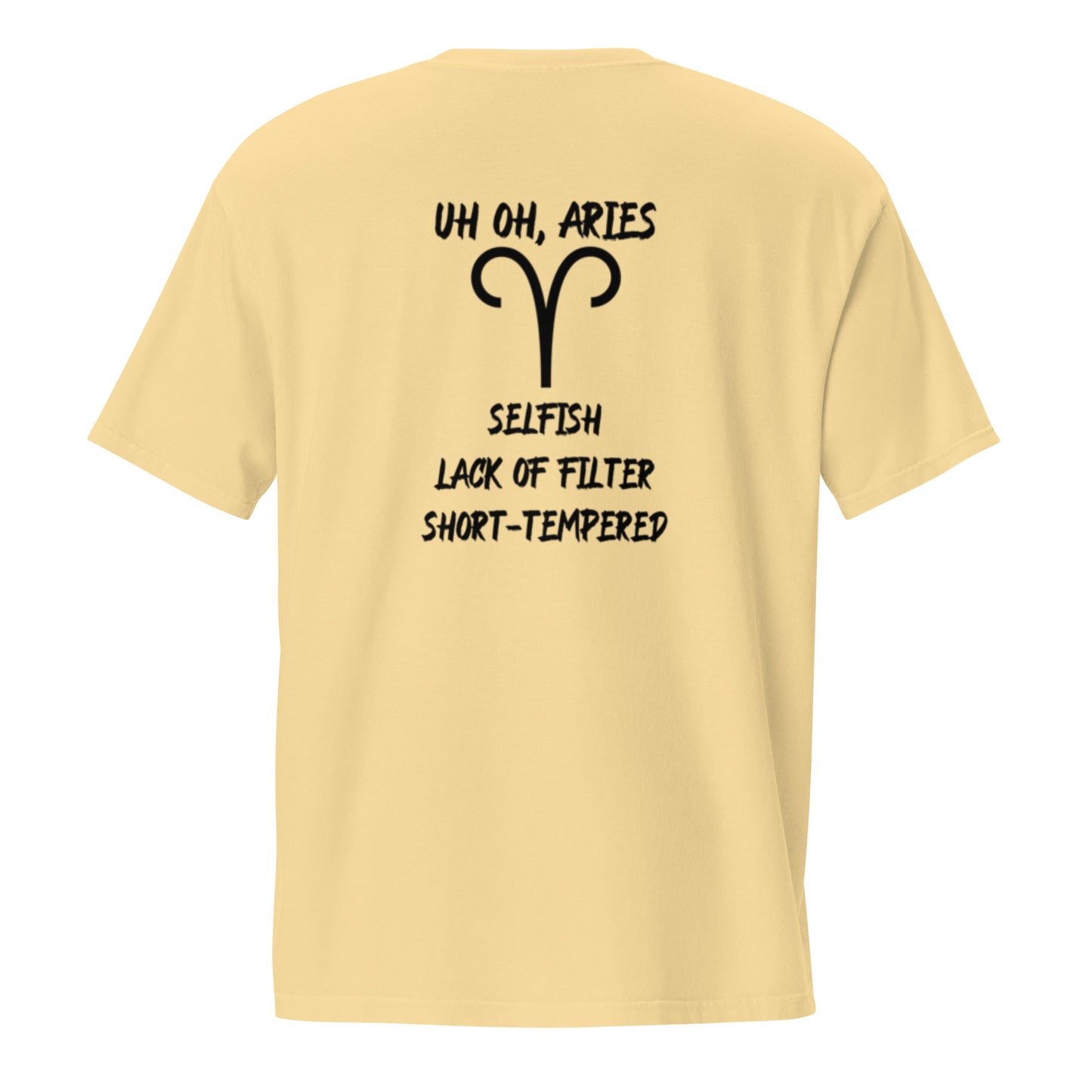 “Uh Oh, Aries” Unisex Garment-Dyed Pocket T-Shirt