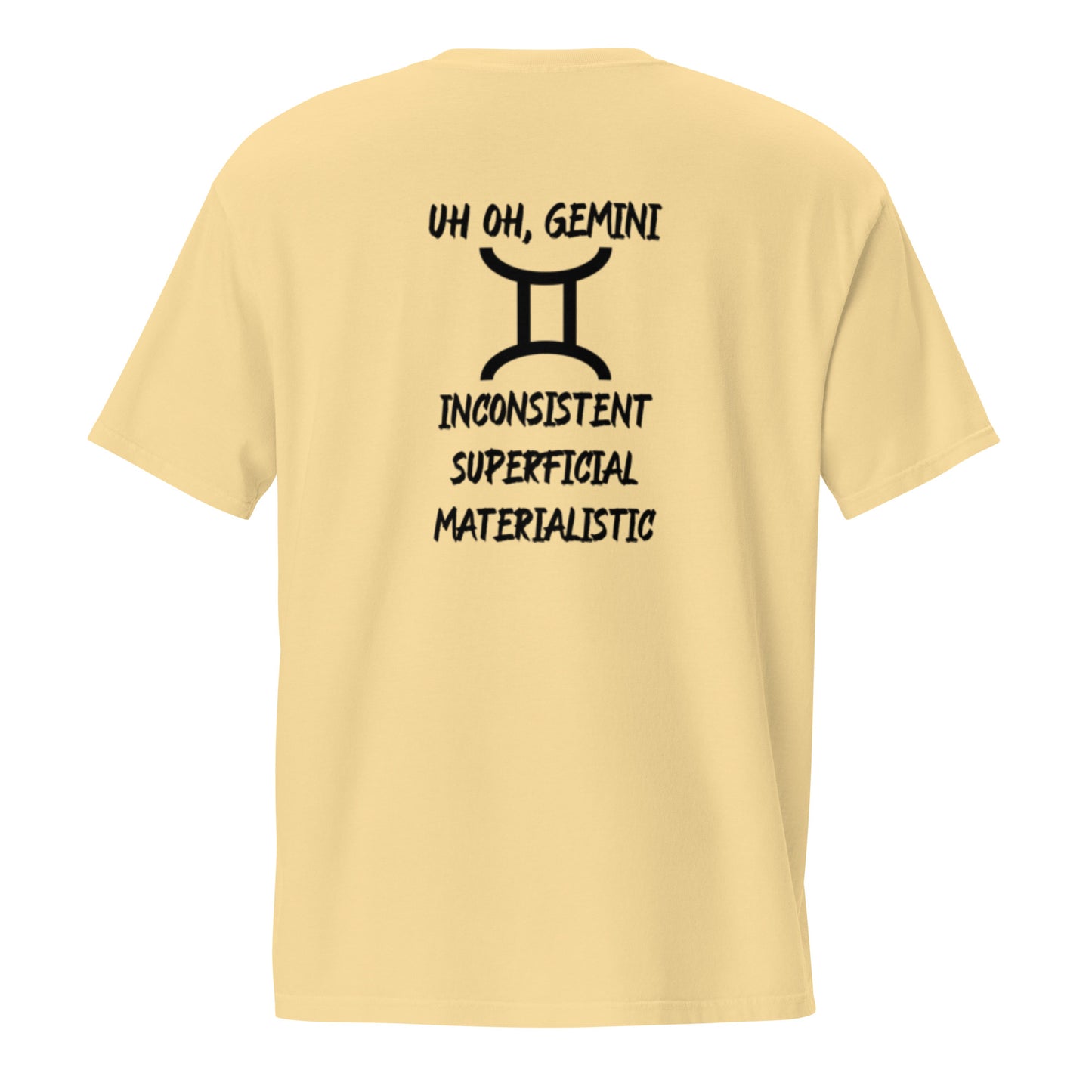 “Uh Oh, Gemini” Unisex Garment-Dyed Pocket T-Shirt