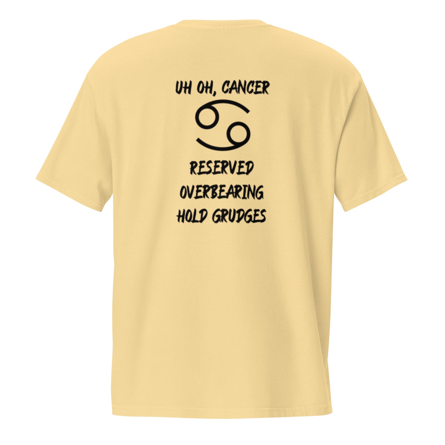 “Uh Oh, Cancer” Unisex Garment-Dyed Pocket T-Shirt