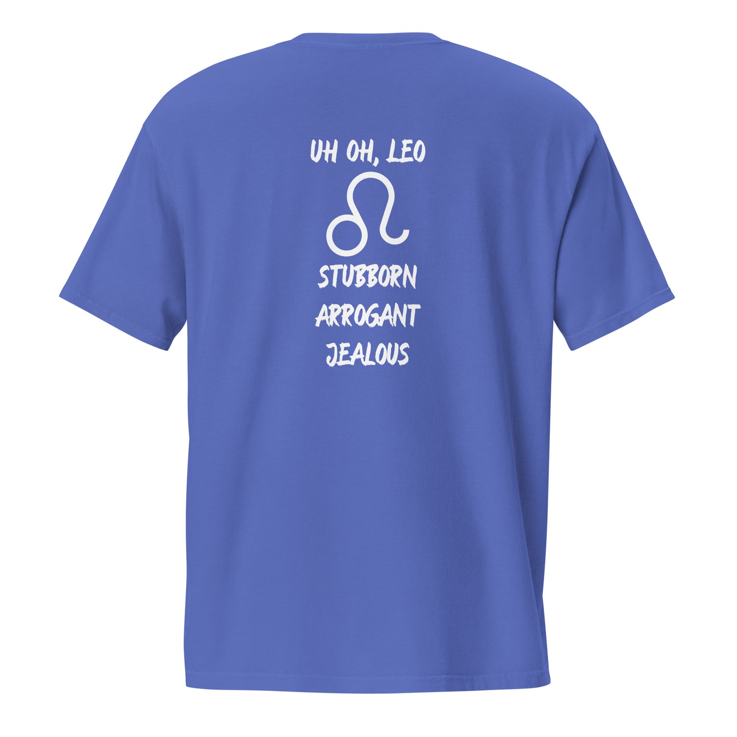 “Uh Oh, Leo” Unisex Garment-Dyed Pocket T-Shirt