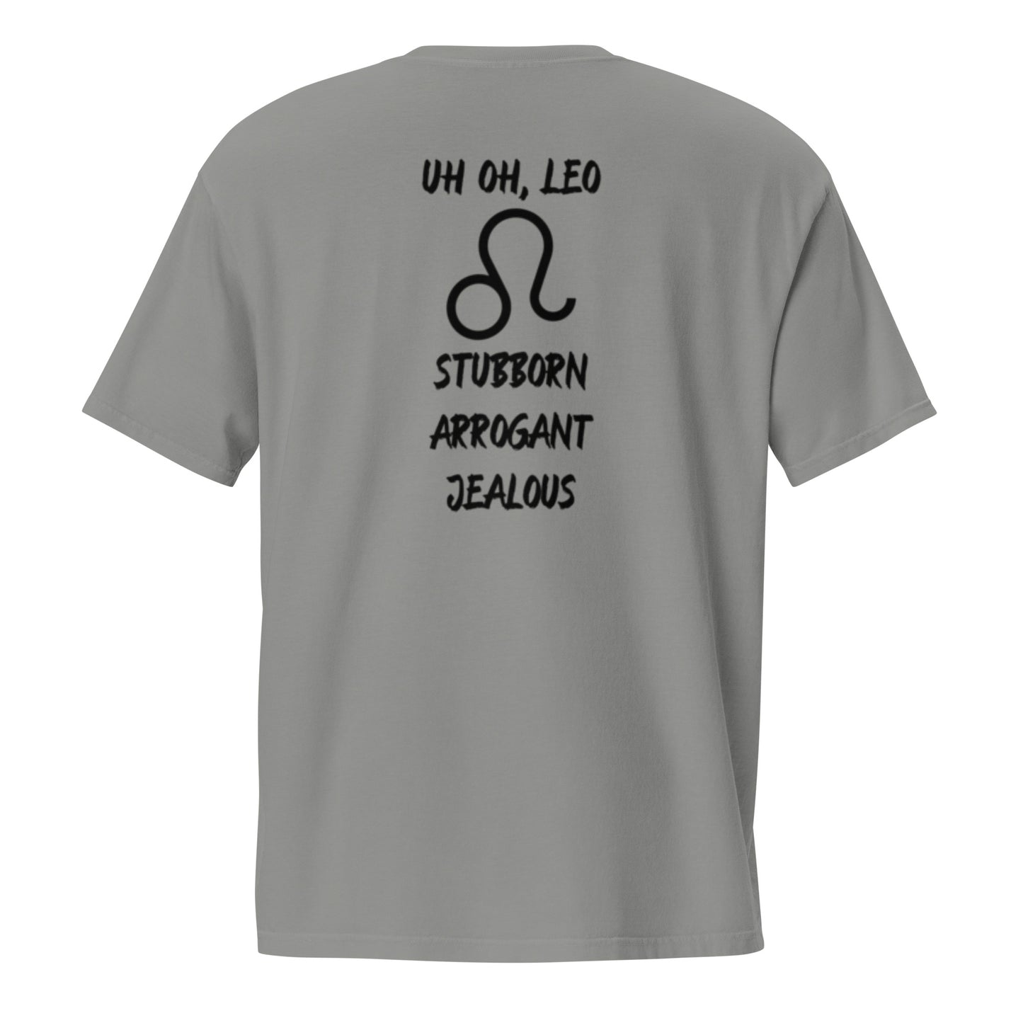 “Uh Oh, Leo” Unisex Garment-Dyed Pocket T-Shirt