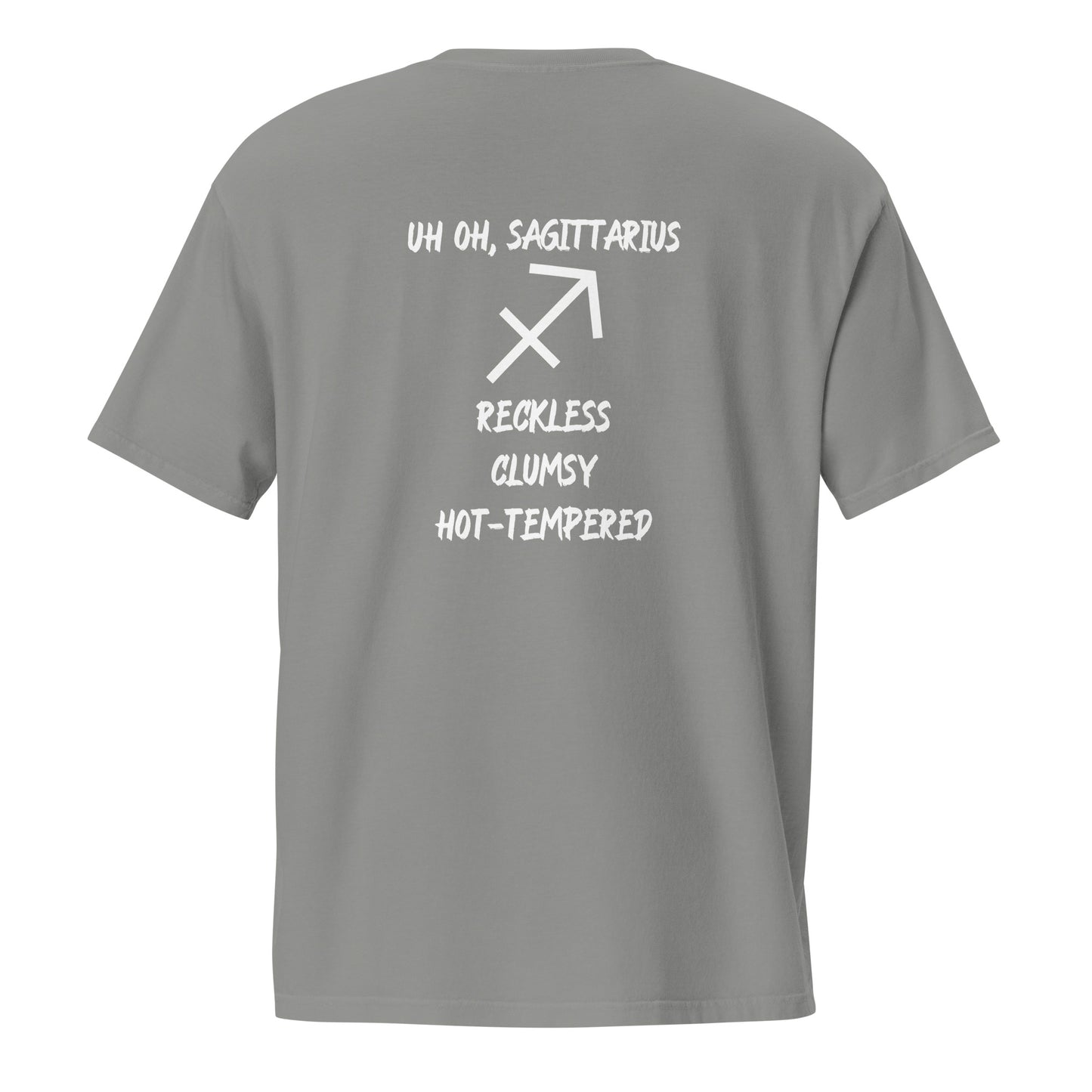 “Uh Oh, Sagittarius” Unisex Garment-Dyed Pocket T-Shirt