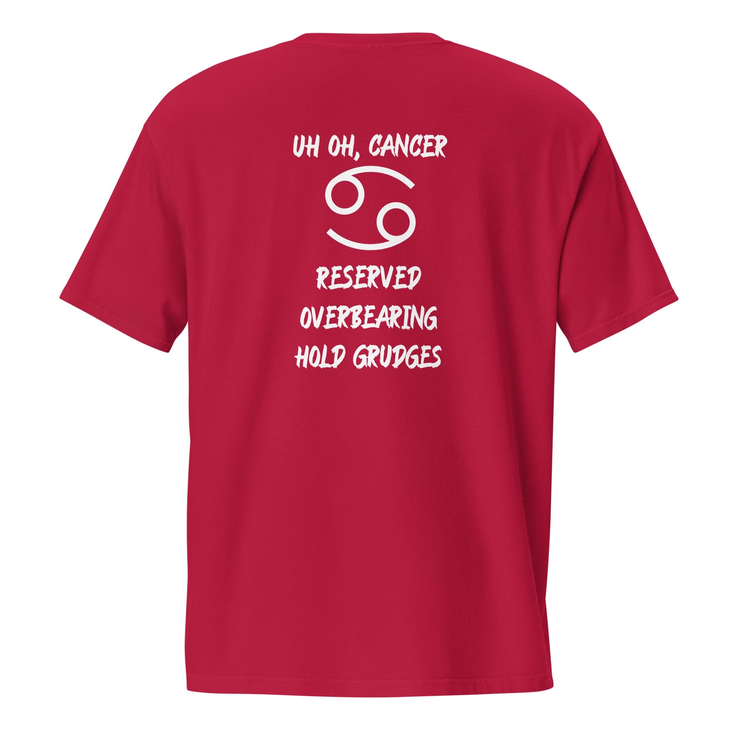 “Uh Oh, Cancer” Unisex Garment-Dyed Pocket T-Shirt