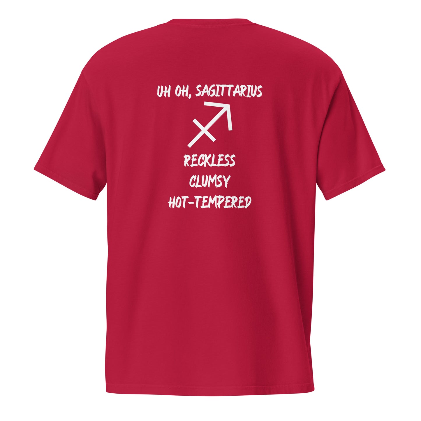 “Uh Oh, Sagittarius” Unisex Garment-Dyed Pocket T-Shirt