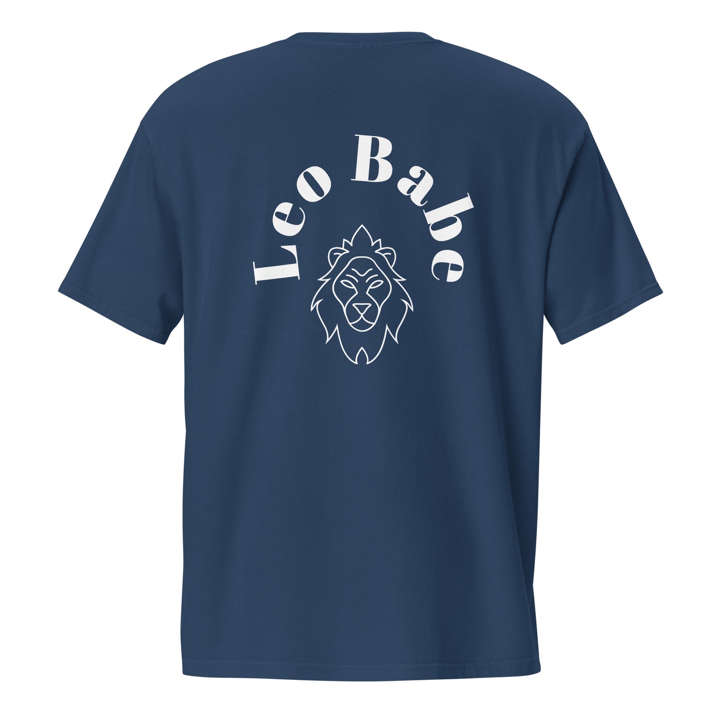 “Leo Babe” Unisex Garment-Dyed Pocket T-Shirt