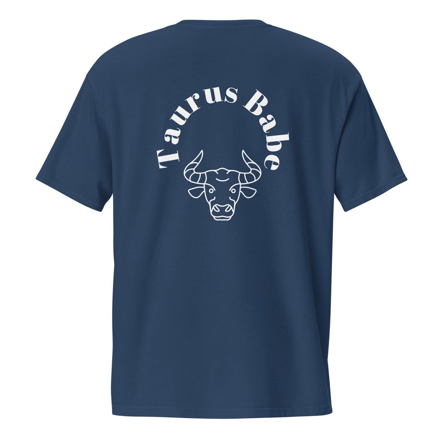 “Taurus Babe” Unisex Garment-Dyed Pocket T-Shirt