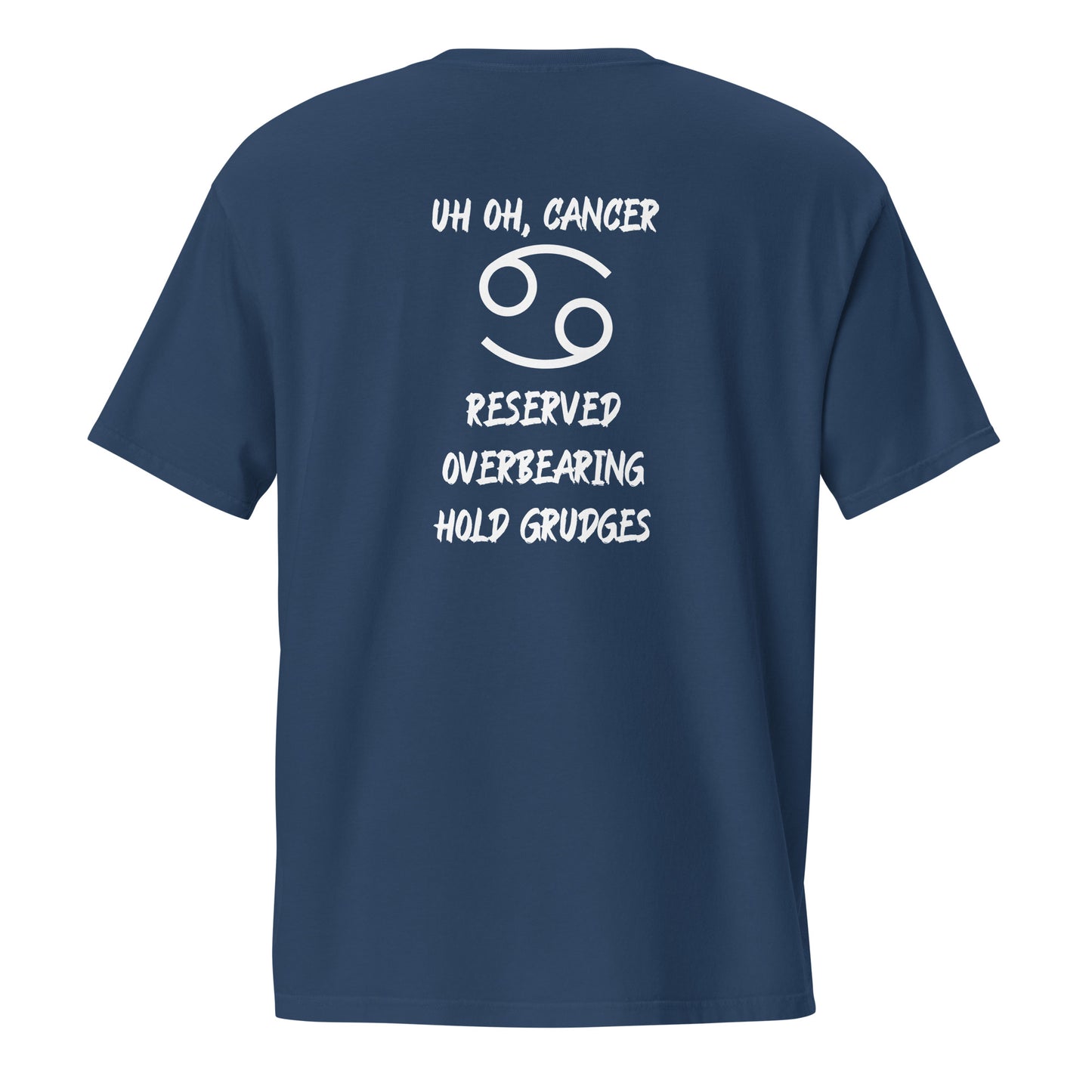 “Uh Oh, Cancer” Unisex Garment-Dyed Pocket T-Shirt