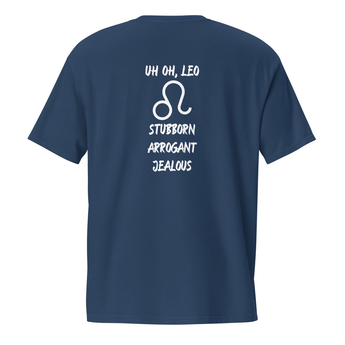“Uh Oh, Leo” Unisex Garment-Dyed Pocket T-Shirt