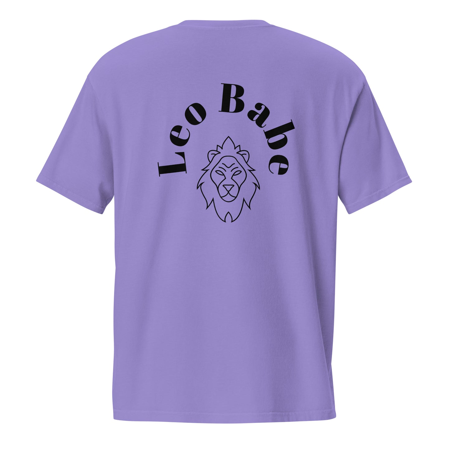 “Leo Babe” Unisex Garment-Dyed Pocket T-Shirt