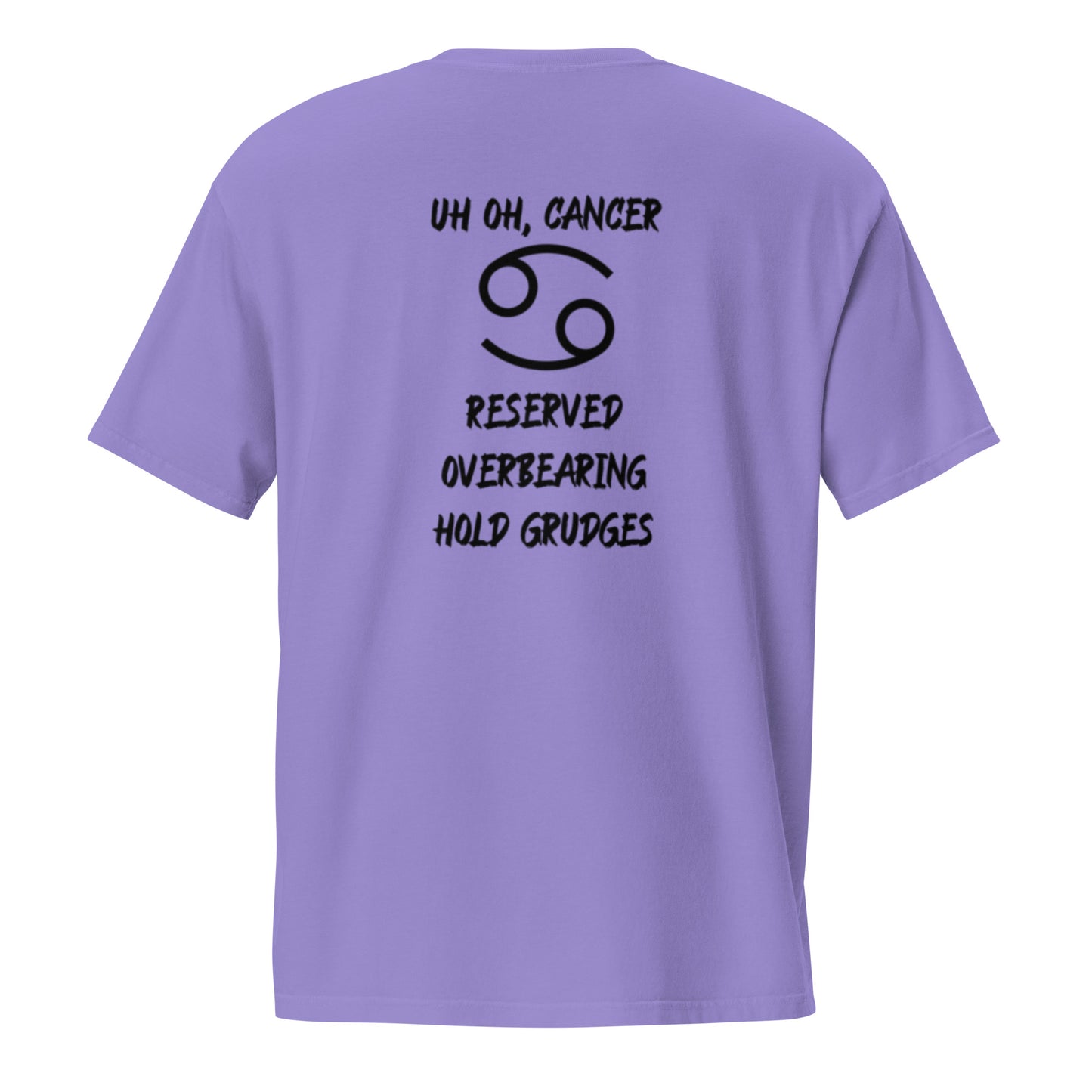 “Uh Oh, Cancer” Unisex Garment-Dyed Pocket T-Shirt