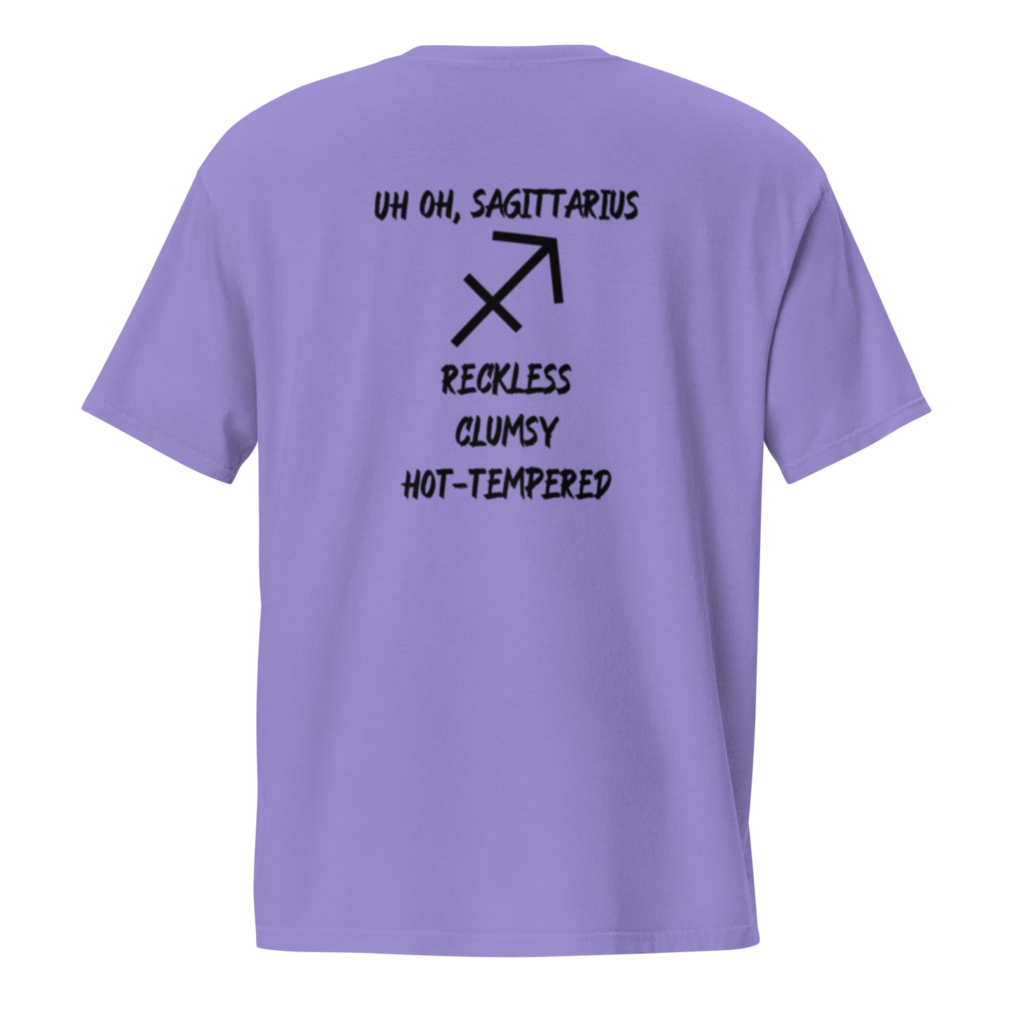 “Uh Oh, Sagittarius” Unisex Garment-Dyed Pocket T-Shirt