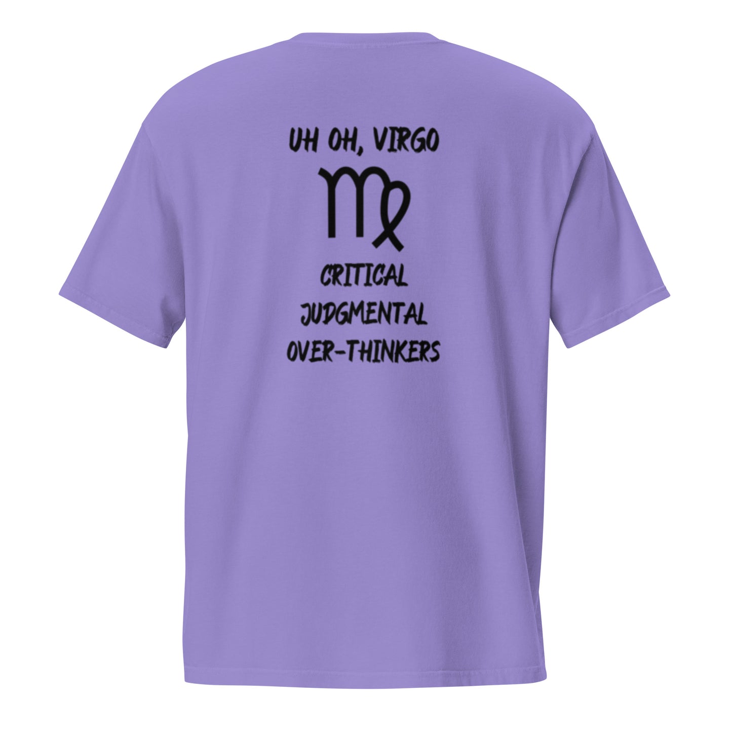 “Uh Oh, Virgo” Unisex Garment-Dyed Pocket T-Shirt