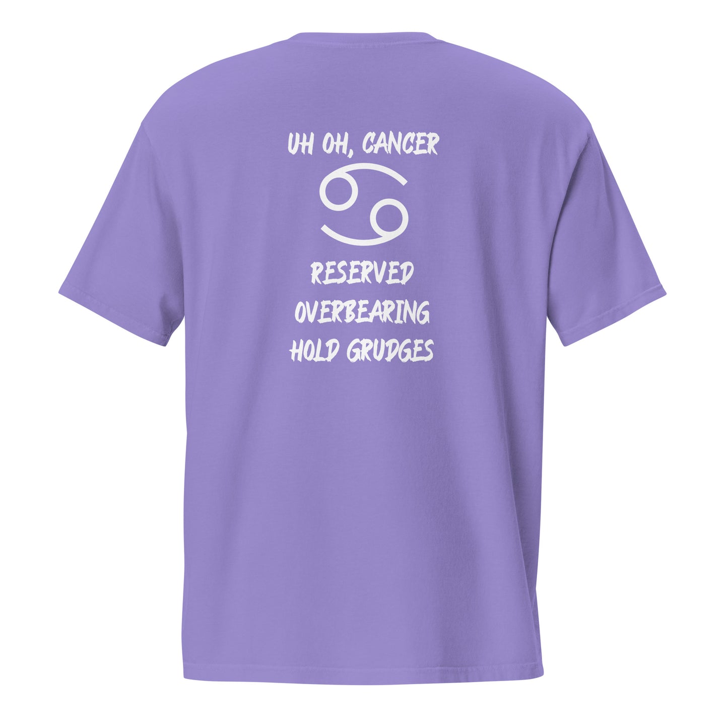 “Uh Oh, Cancer” Unisex Garment-Dyed Pocket T-Shirt