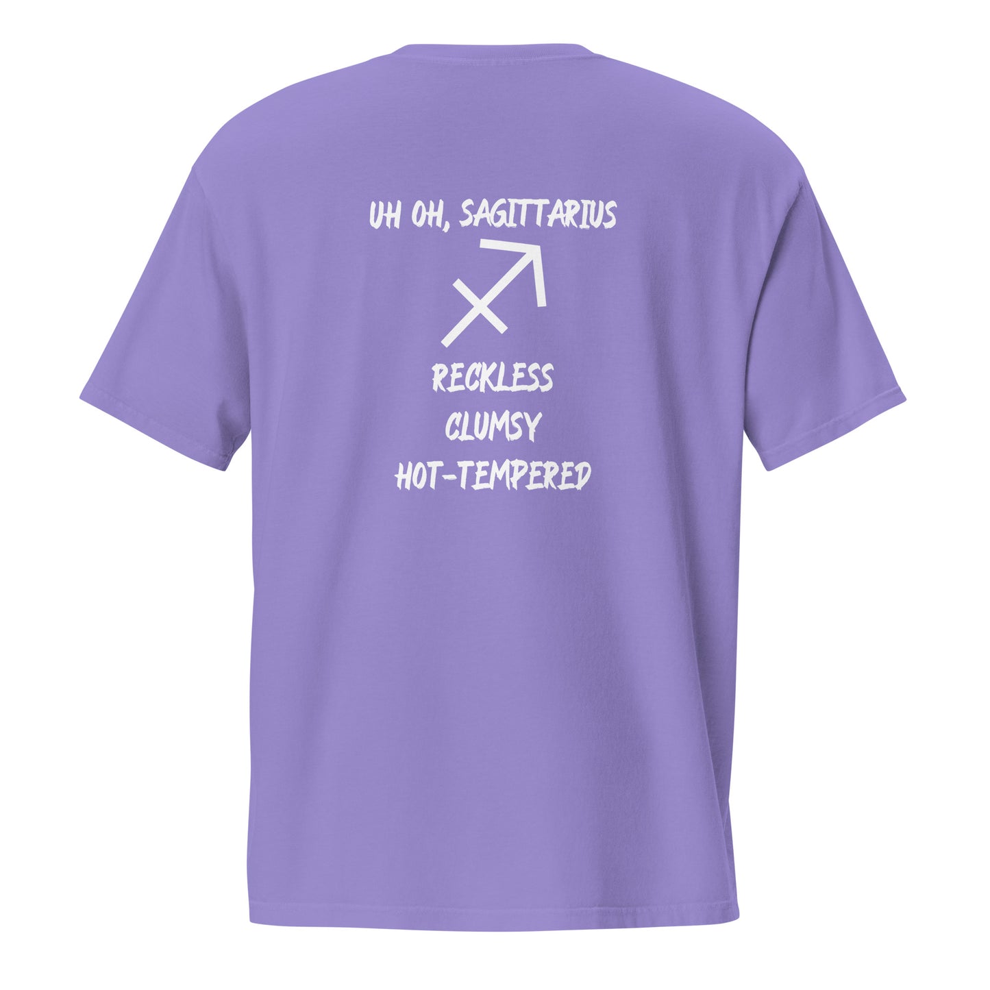 “Uh Oh, Sagittarius” Unisex Garment-Dyed Pocket T-Shirt