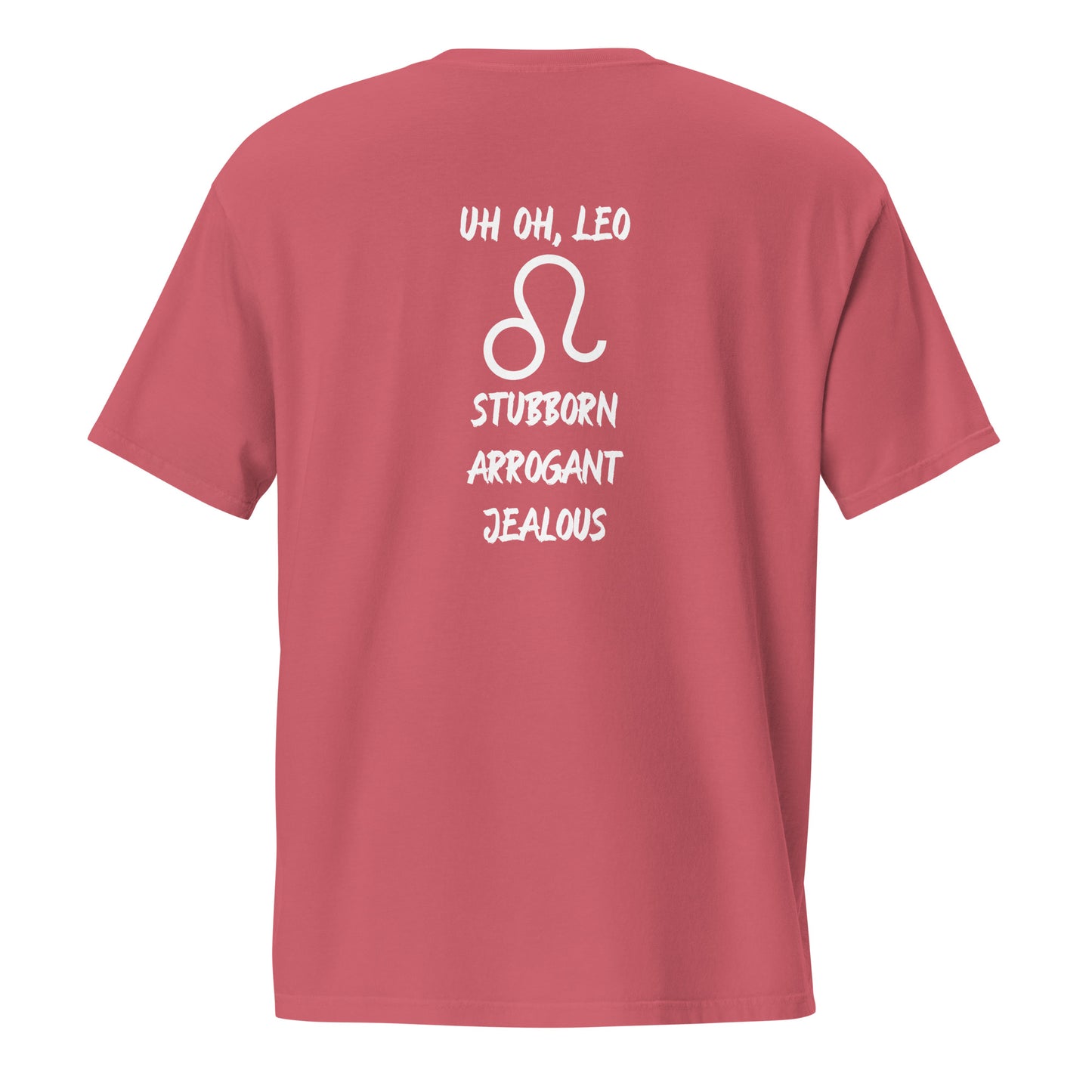 “Uh Oh, Leo” Unisex Garment-Dyed Pocket T-Shirt
