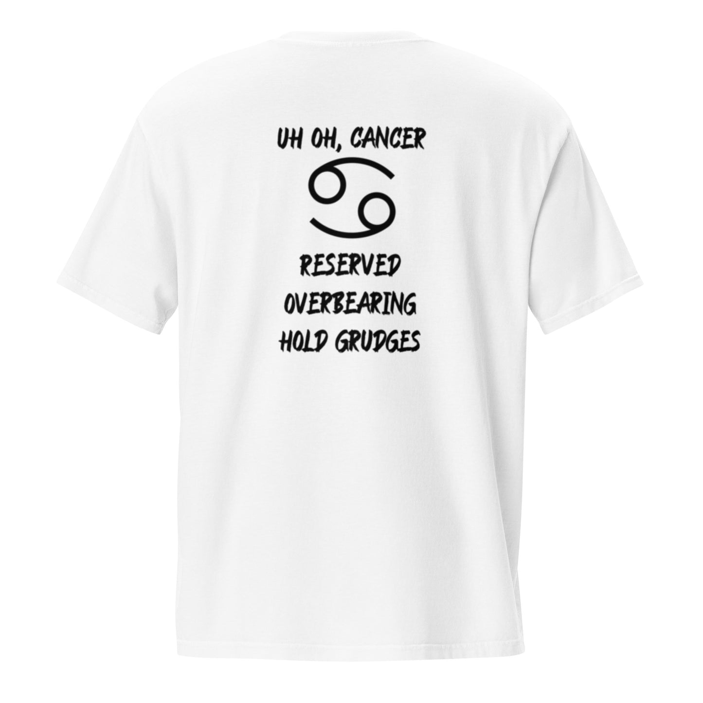 “Uh Oh, Cancer” Unisex Garment-Dyed Pocket T-Shirt