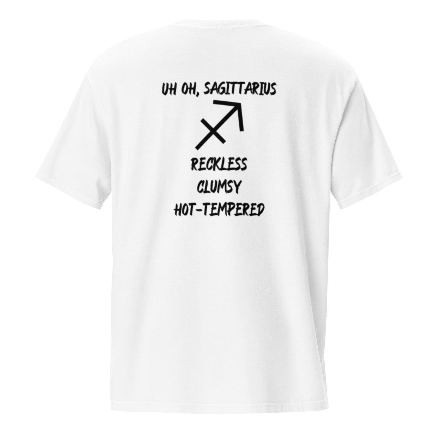 “Uh Oh, Sagittarius” Unisex Garment-Dyed Pocket T-Shirt