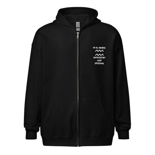 “Uh Oh, Aquarius” Unisex Zip Hoodie