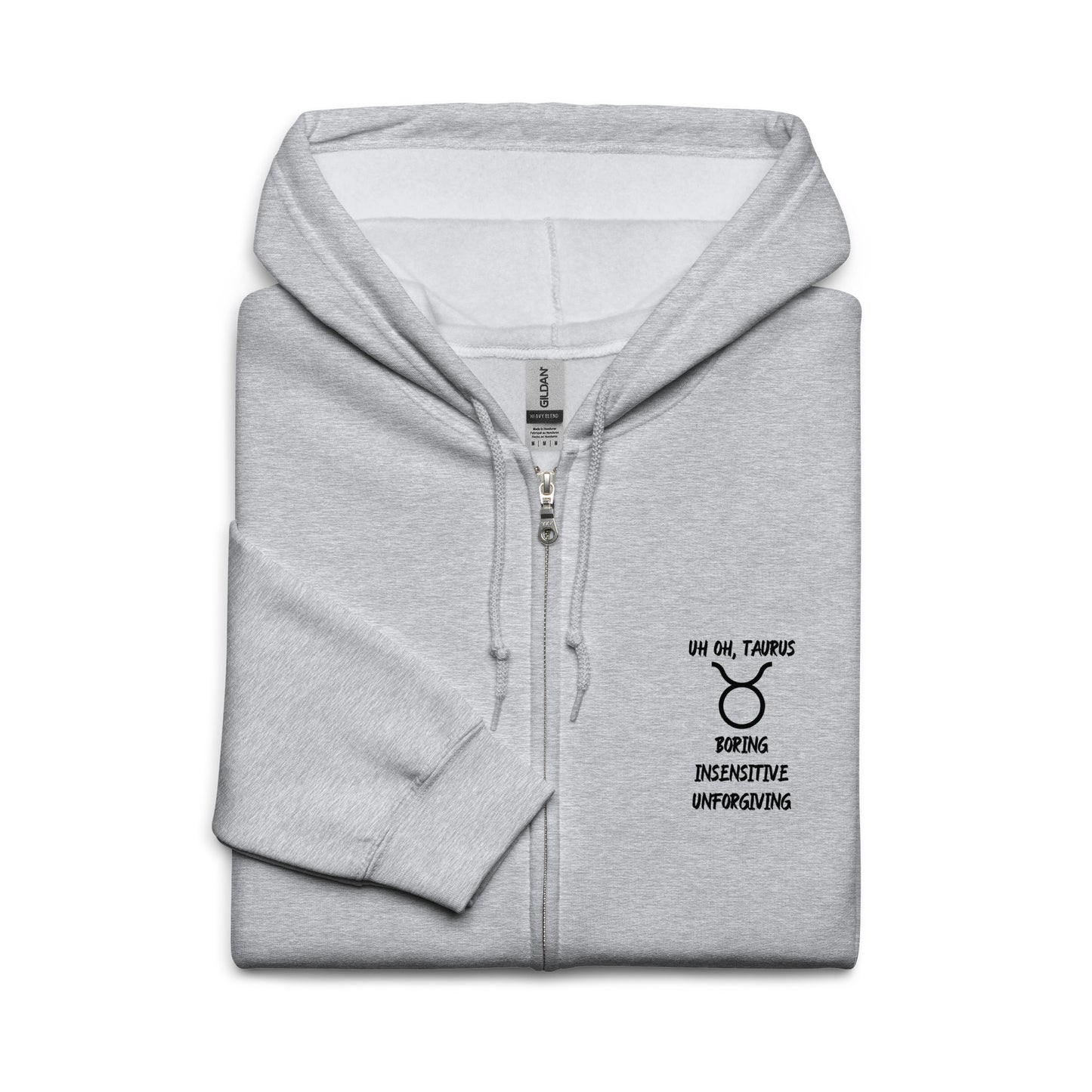 “Uh Oh, Taurus” Unisex Zip Hoodie