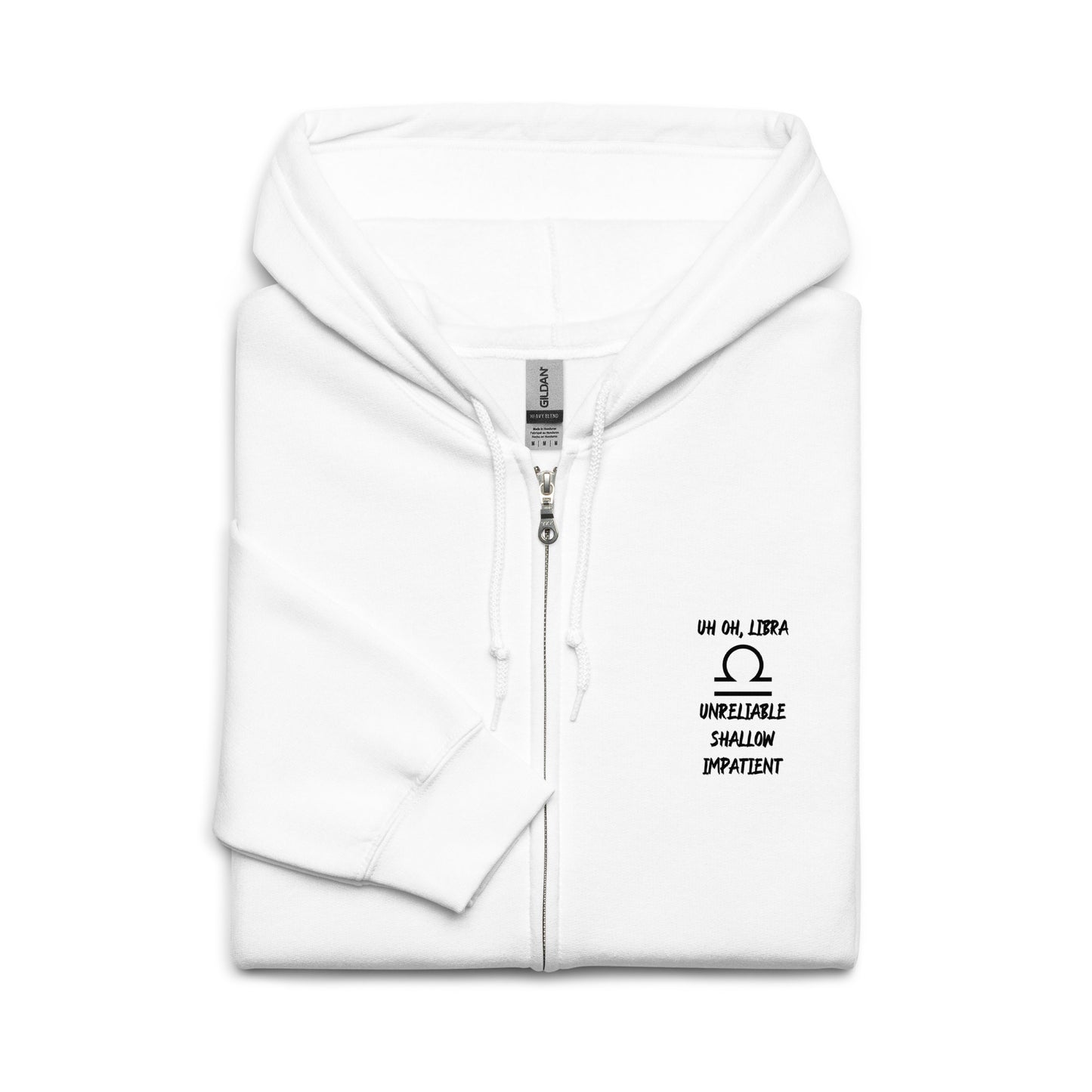 “Uh Oh, Libra” Unisex Zip Hoodie