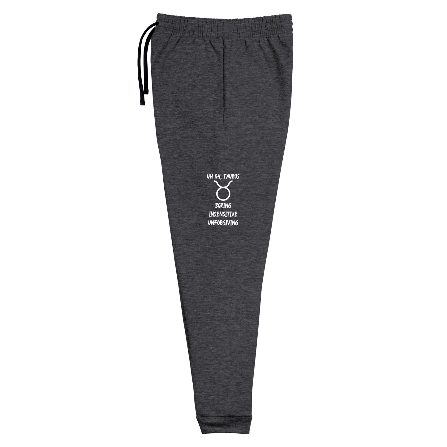 “Uh Oh, Taurus” Unisex Joggers