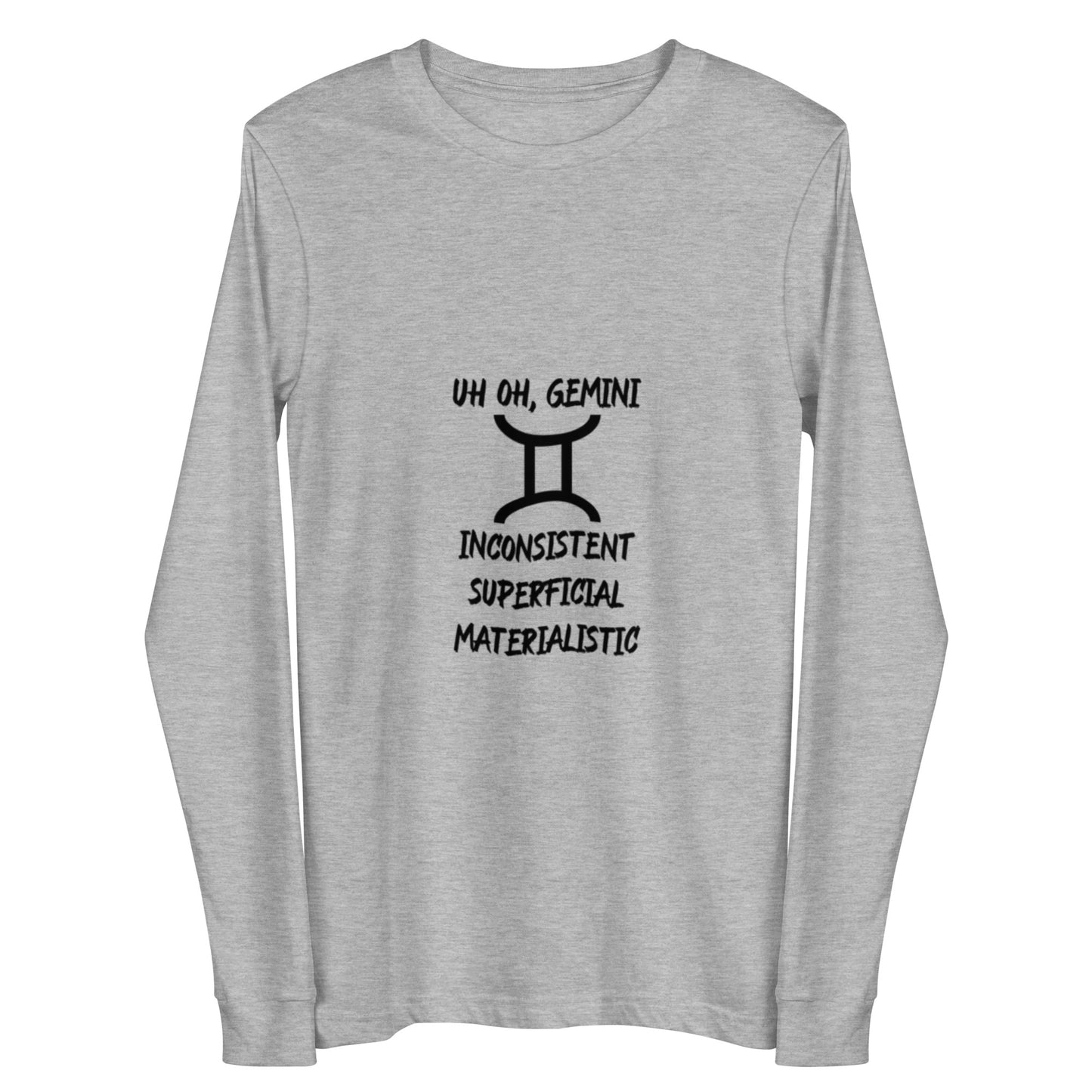 “Uh Oh, Gemini” Unisex Long Sleeve Tee
