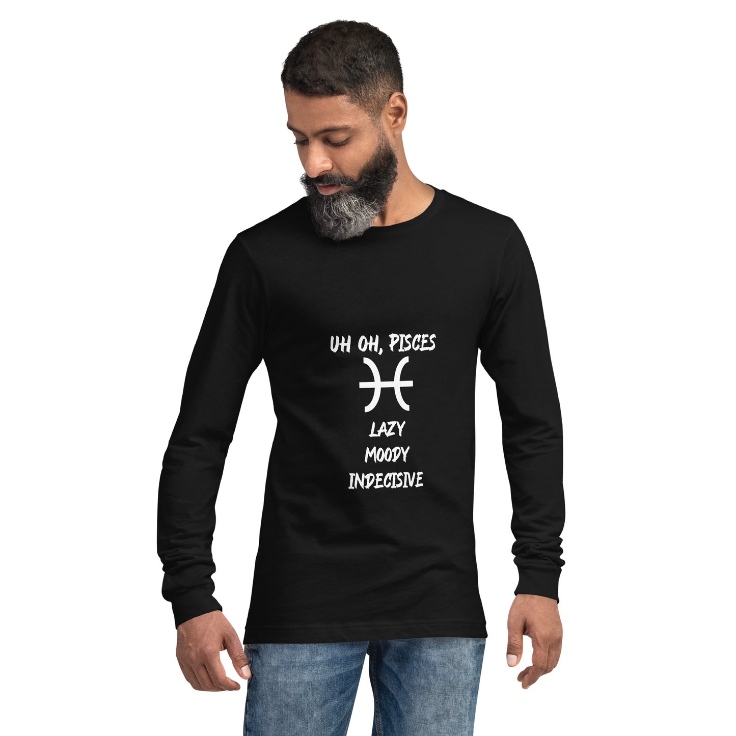 “Uh Oh, Pisces” Unisex Long Sleeve Tee