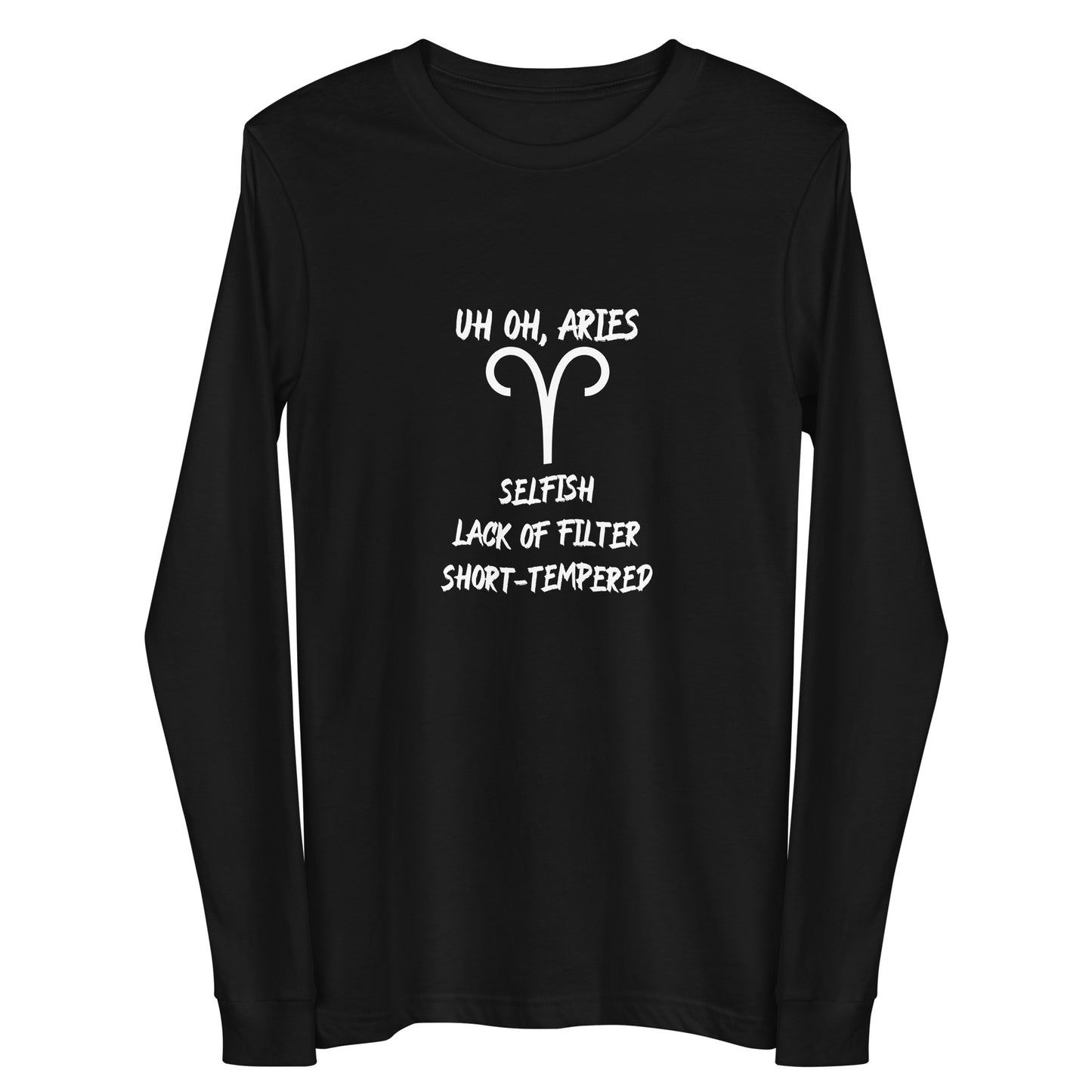 “Uh Oh, Aries” Unisex Long Sleeve Tee