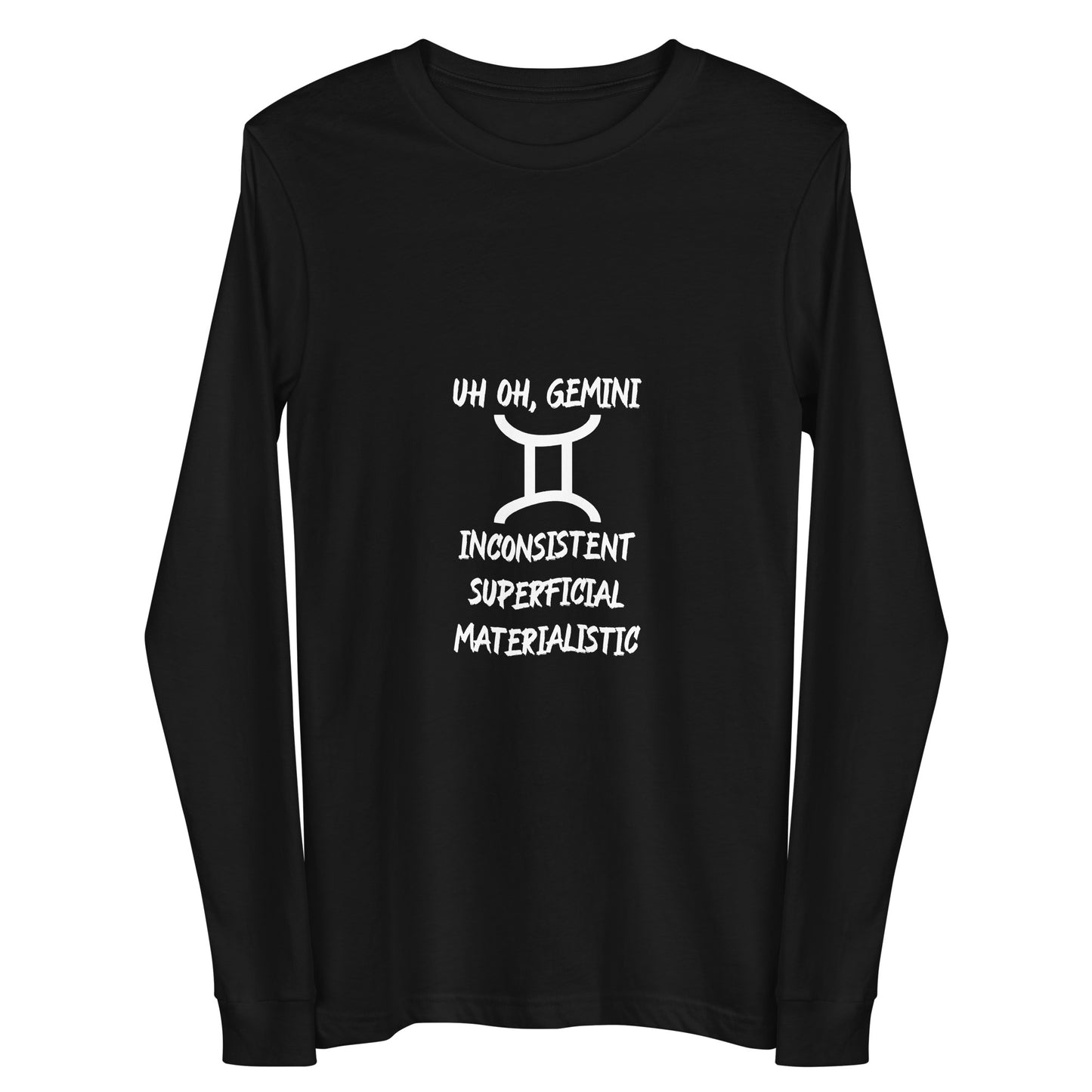 “Uh Oh, Gemini” Unisex Long Sleeve Tee