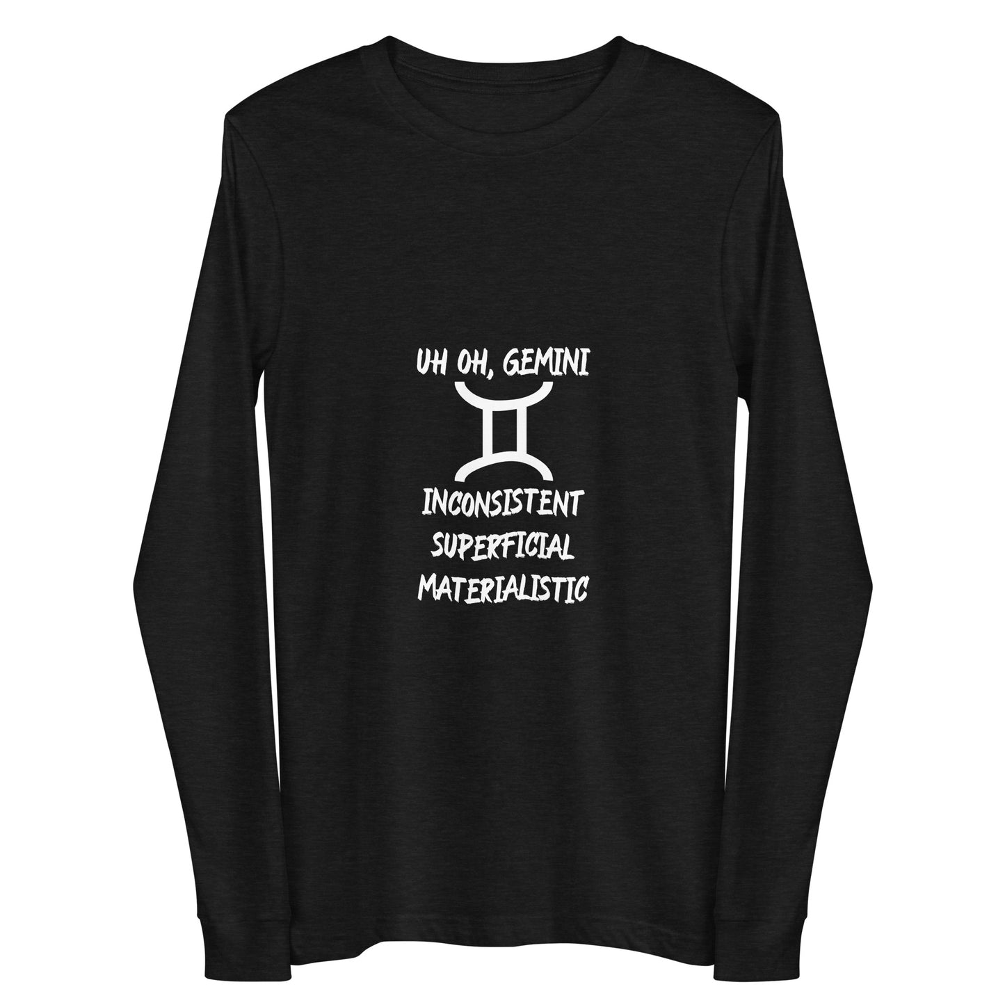 “Uh Oh, Gemini” Unisex Long Sleeve Tee