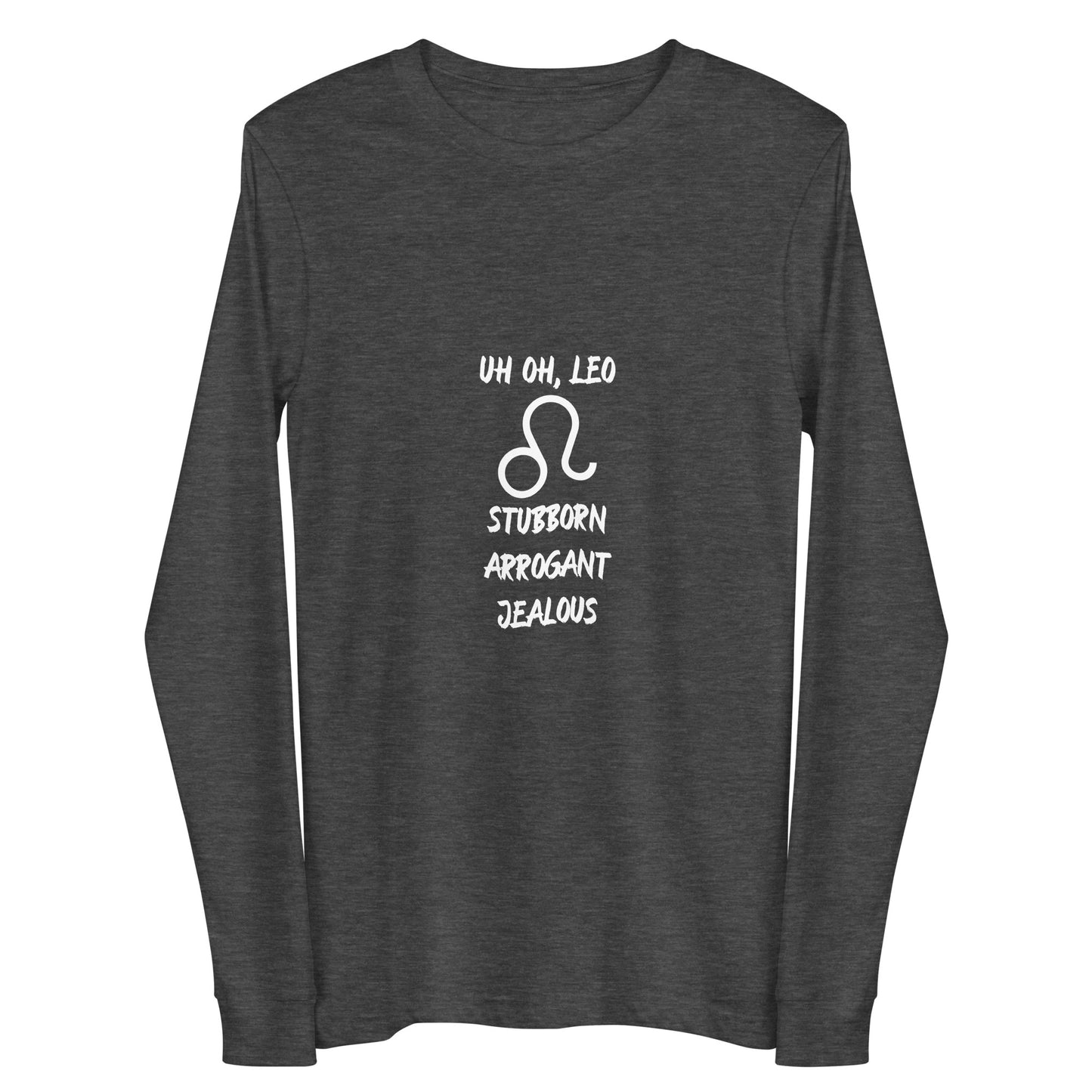 “Uh Oh, Leo” Unisex Long Sleeve Tee