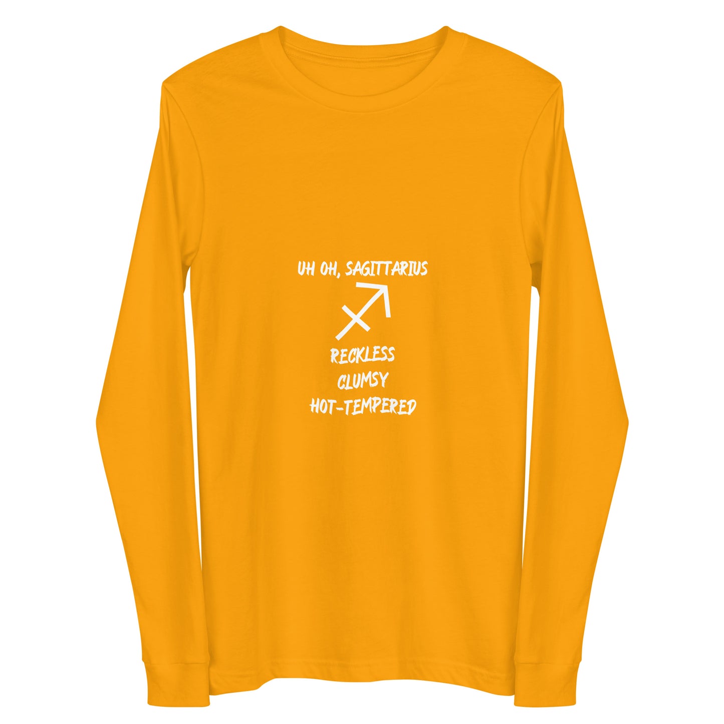 “Uh Oh, Sagittarius” Unisex Long Sleeve Tee