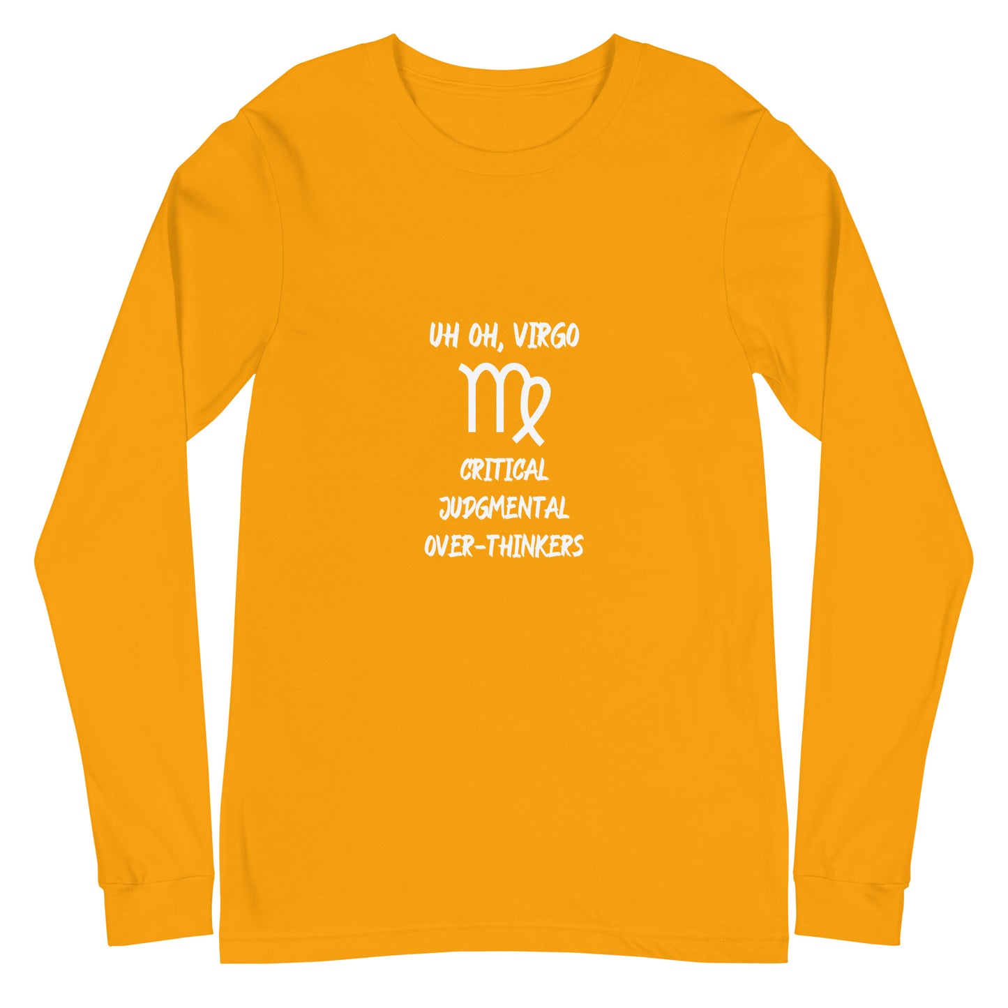 “Uh Oh, Virgo” Unisex Long Sleeve Tee