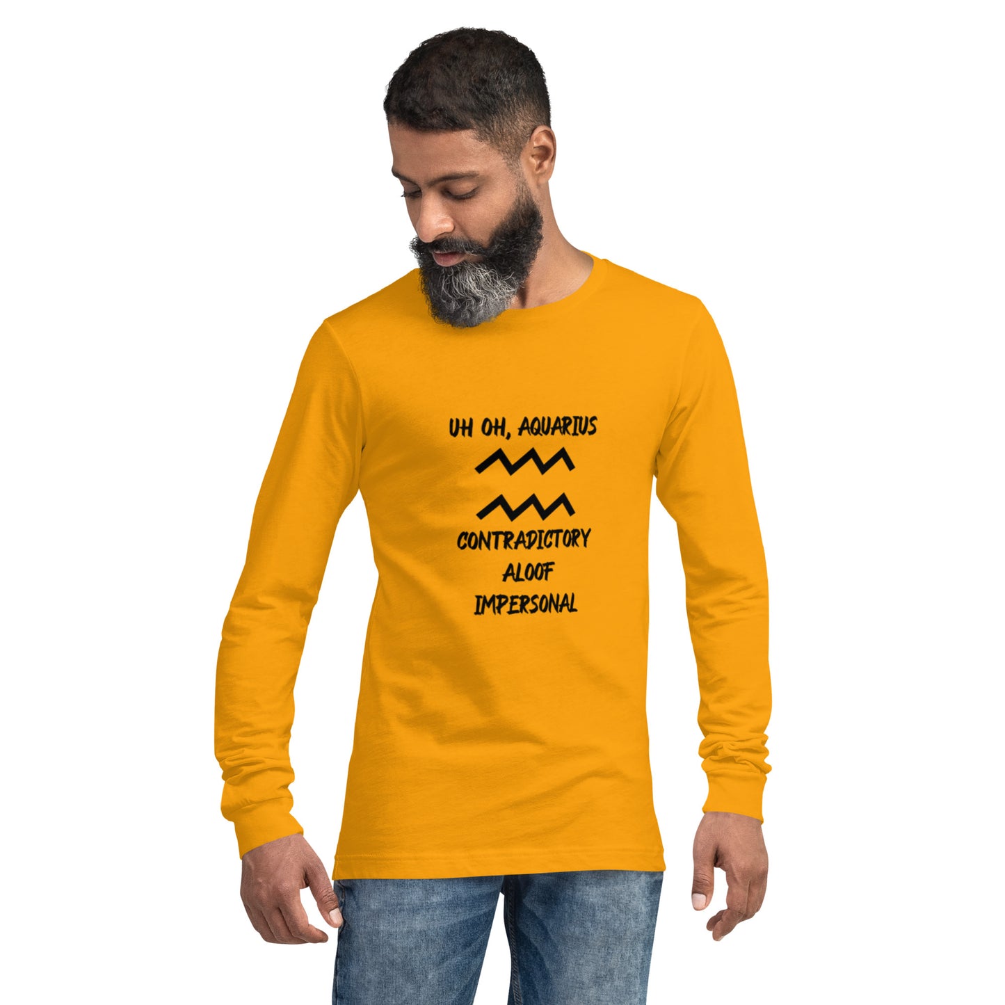 “Uh Oh, Aquarius” Unisex Long Sleeve Tee
