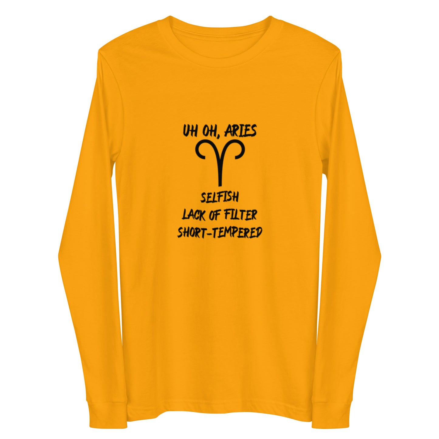 “Uh Oh, Aries” Unisex Long Sleeve Tee